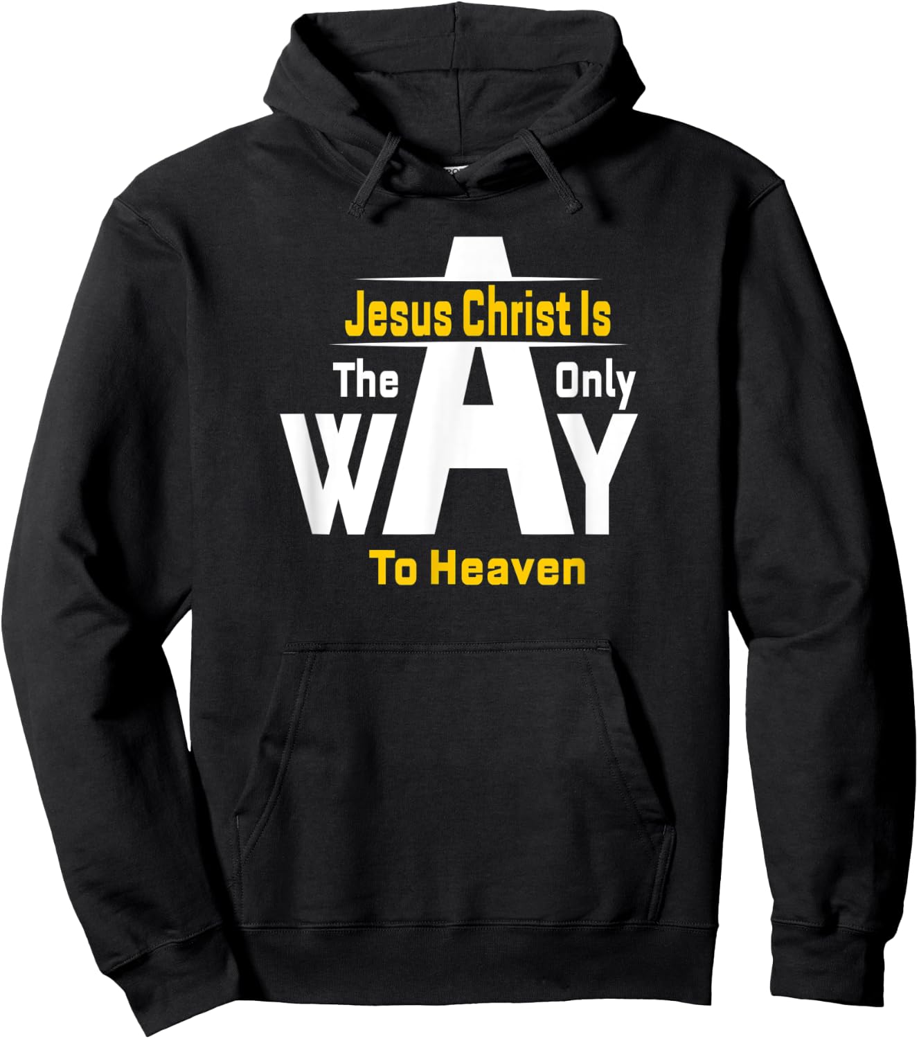 Jesus Christ Is The Only Way To Heaven Christian Hoodie - Hoodie | Black