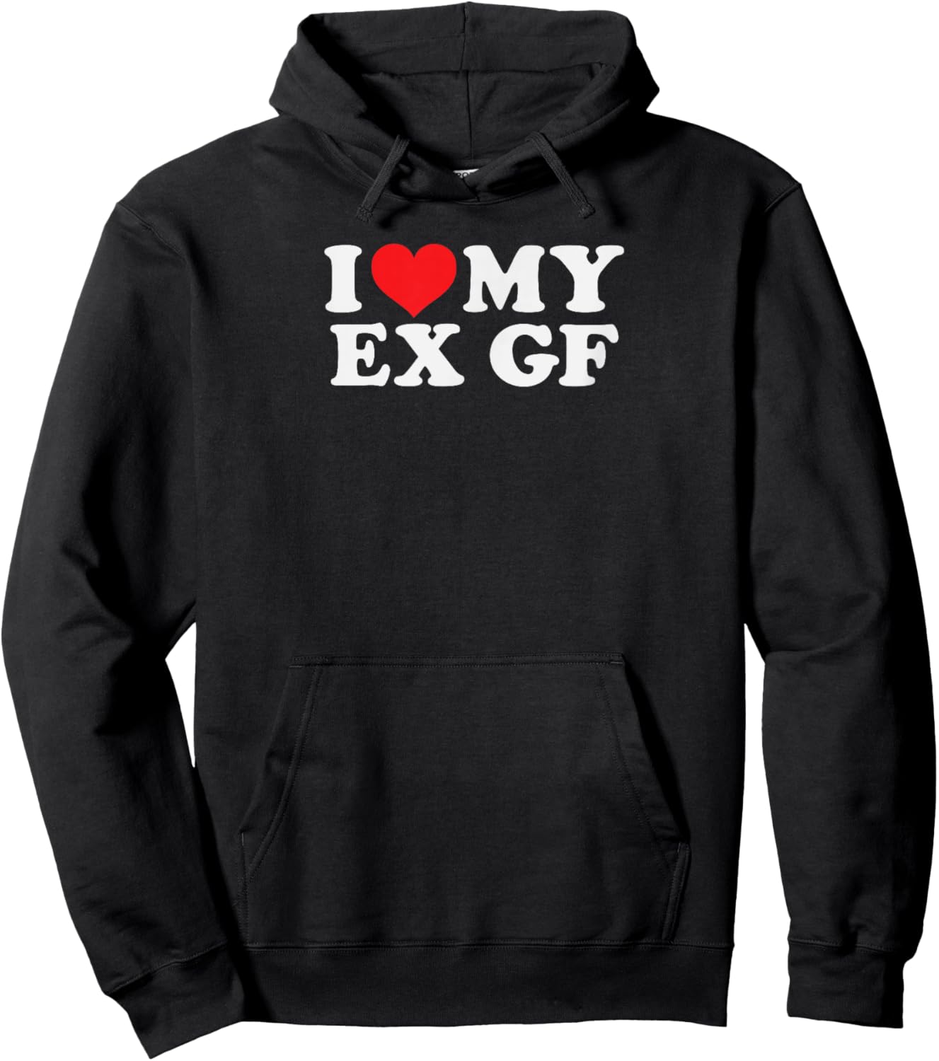 Lustig, My Ex GF I Love My Ex Girlfriend Hoodie - Hoodie | Black