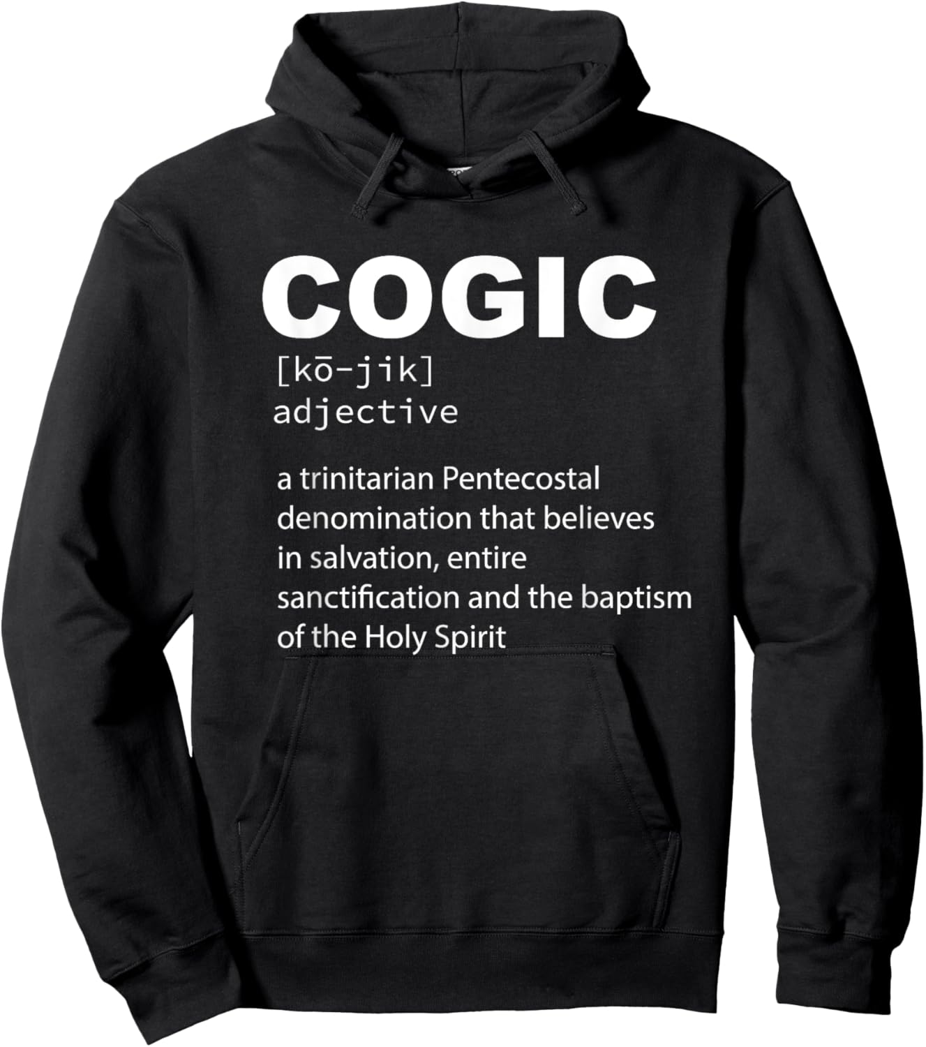 COGIC Definition Sanctified and Salvation Holy Spirit Hoodie - Hoodie | Black
