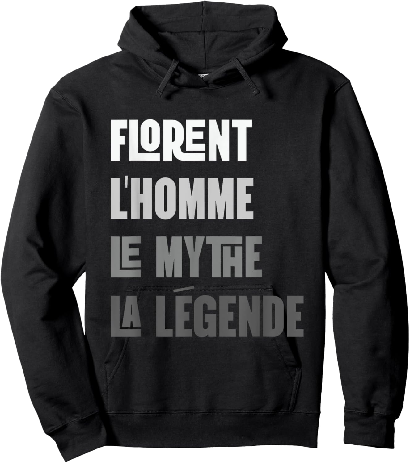 Florent Man Myth Legend Gift First Name Florent , Black, S Hoodie - Hoodie | Black