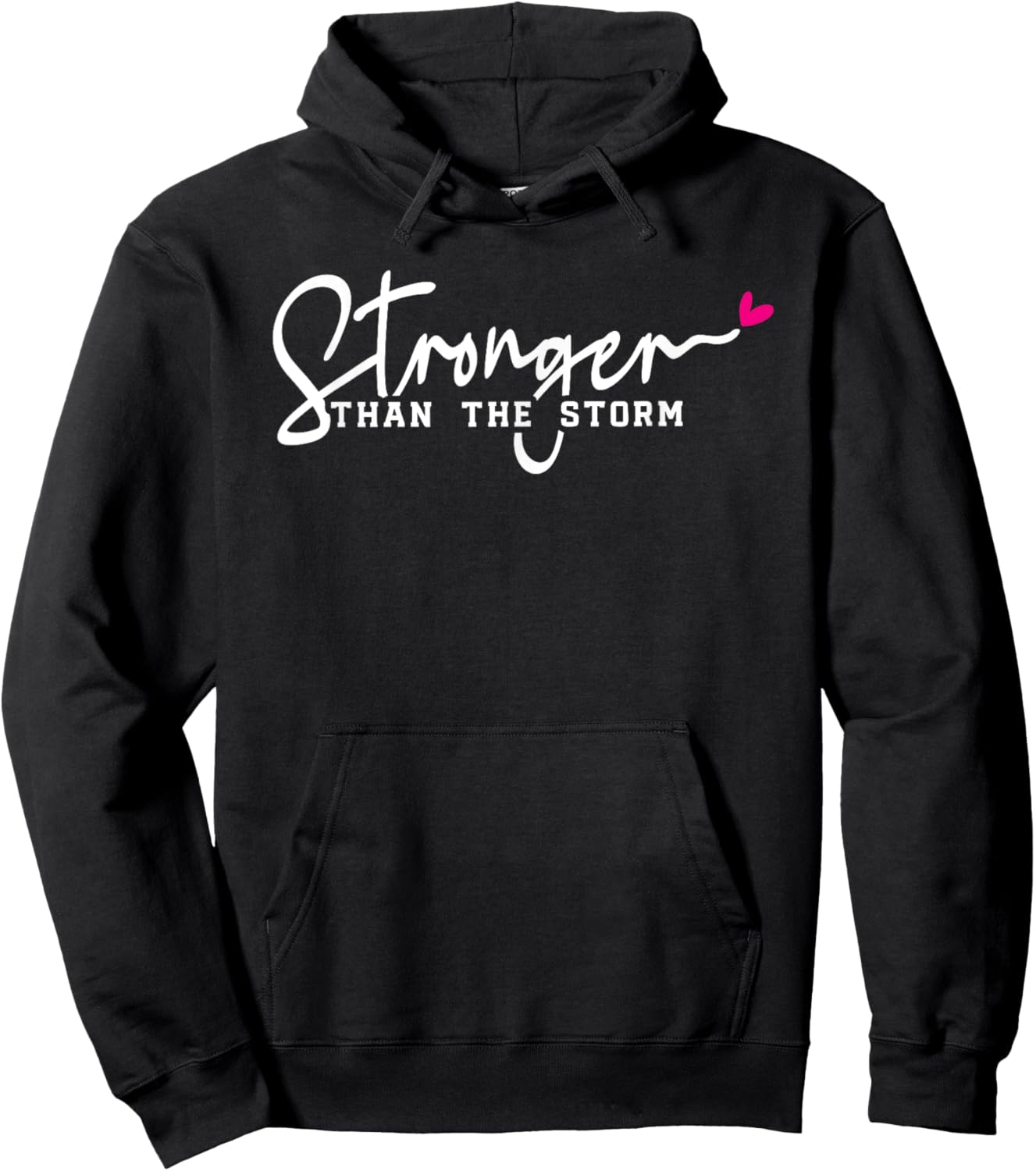 Stronger Than The Storm Positive Motivational Inspirational Hoodie - Hoodie | Black
