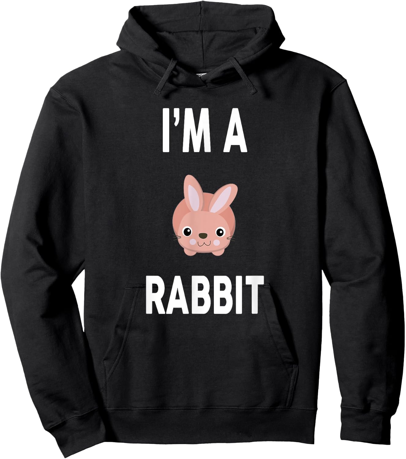 I'm A RABBIT Funny RABBIT Hoodie - Hoodie | Black