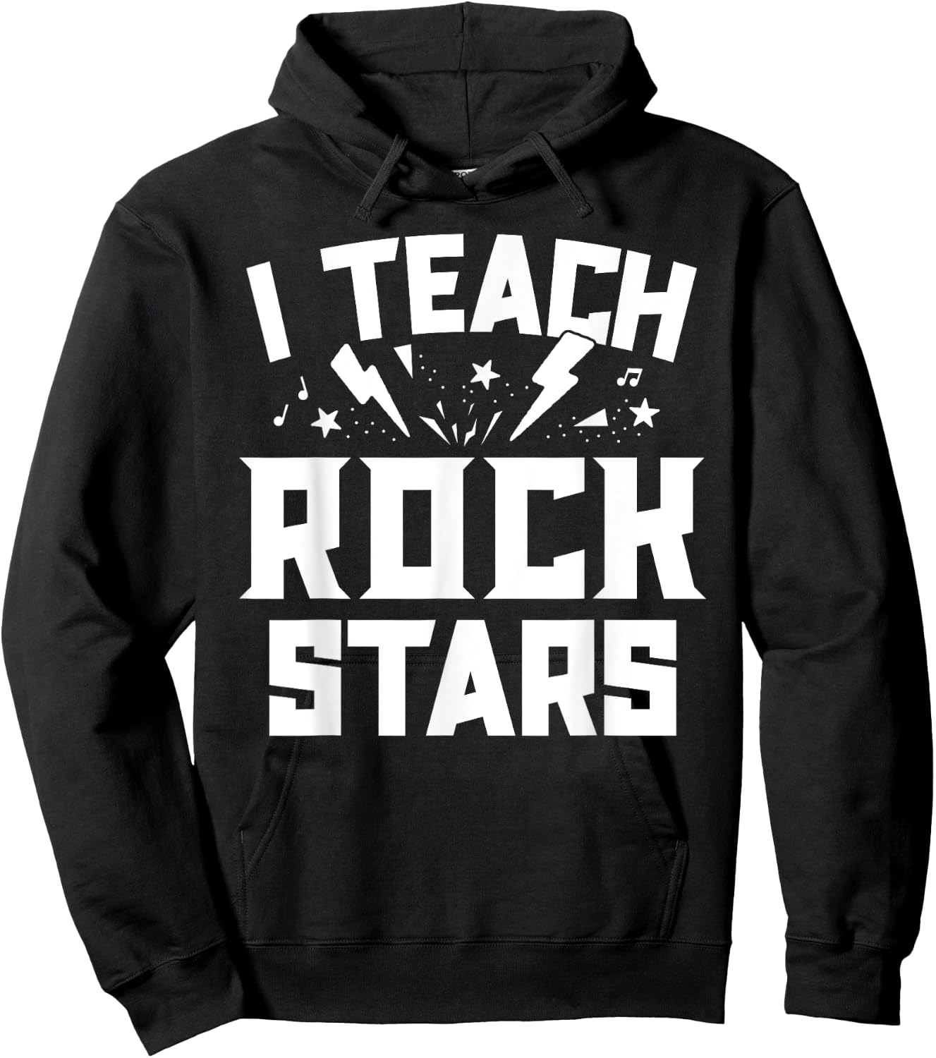I Teach Rockstars Music Teacher Appreciation Choir Band Women Girls Kids Hoodie - Hoodie | Black