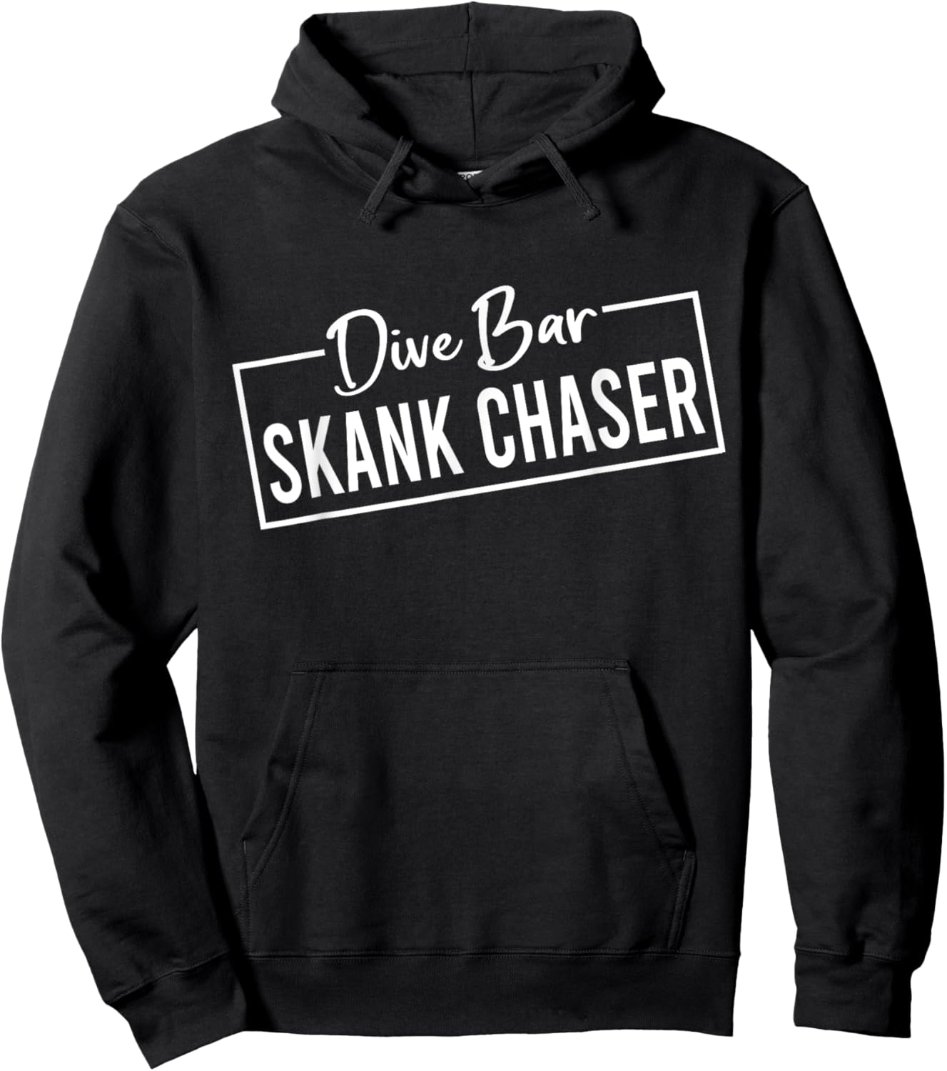 Dive Bar Skank Chaser Hoodie - Hoodie | Black