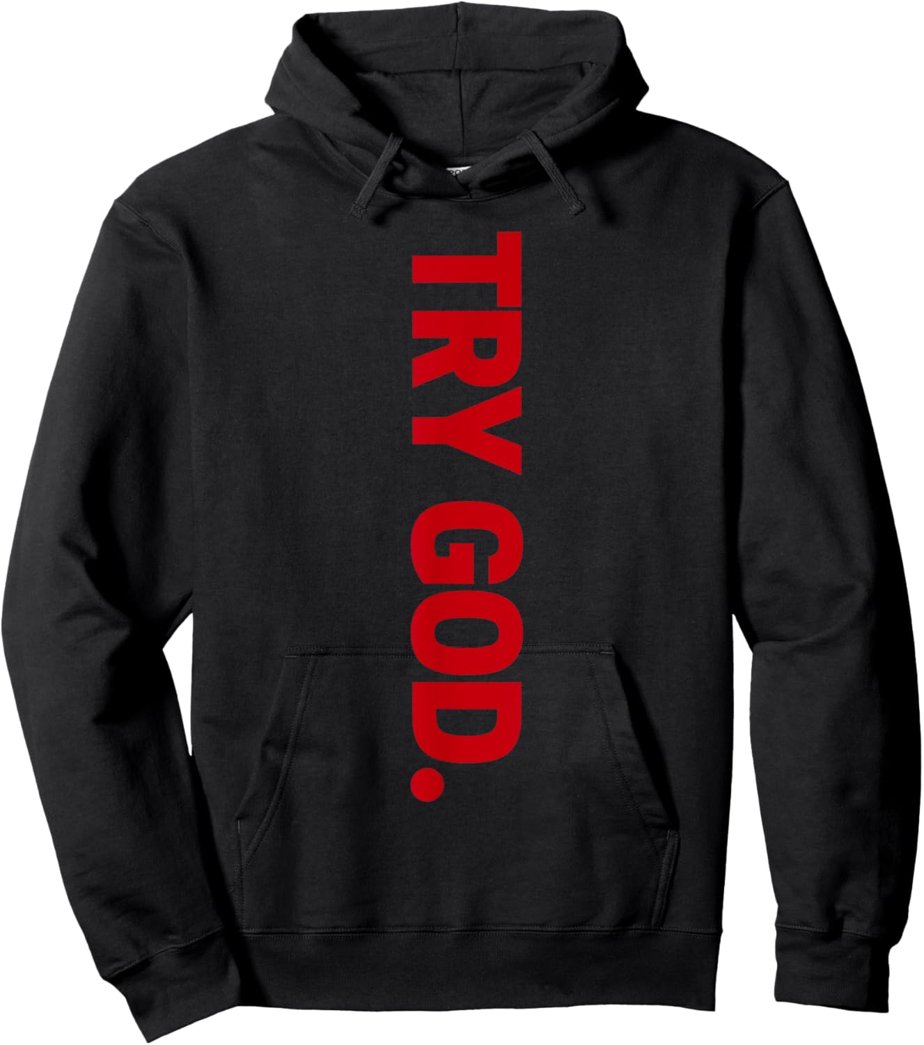 Try God Hoodie - Hoodie | Black