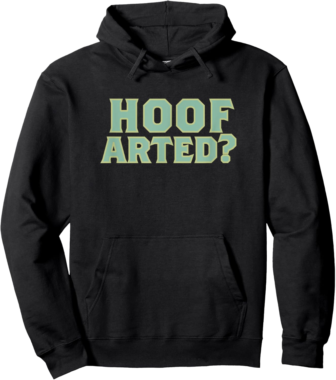 Hoof Arted - Funny Farting Dad Joke Gift Hoodie - Hoodie | Black