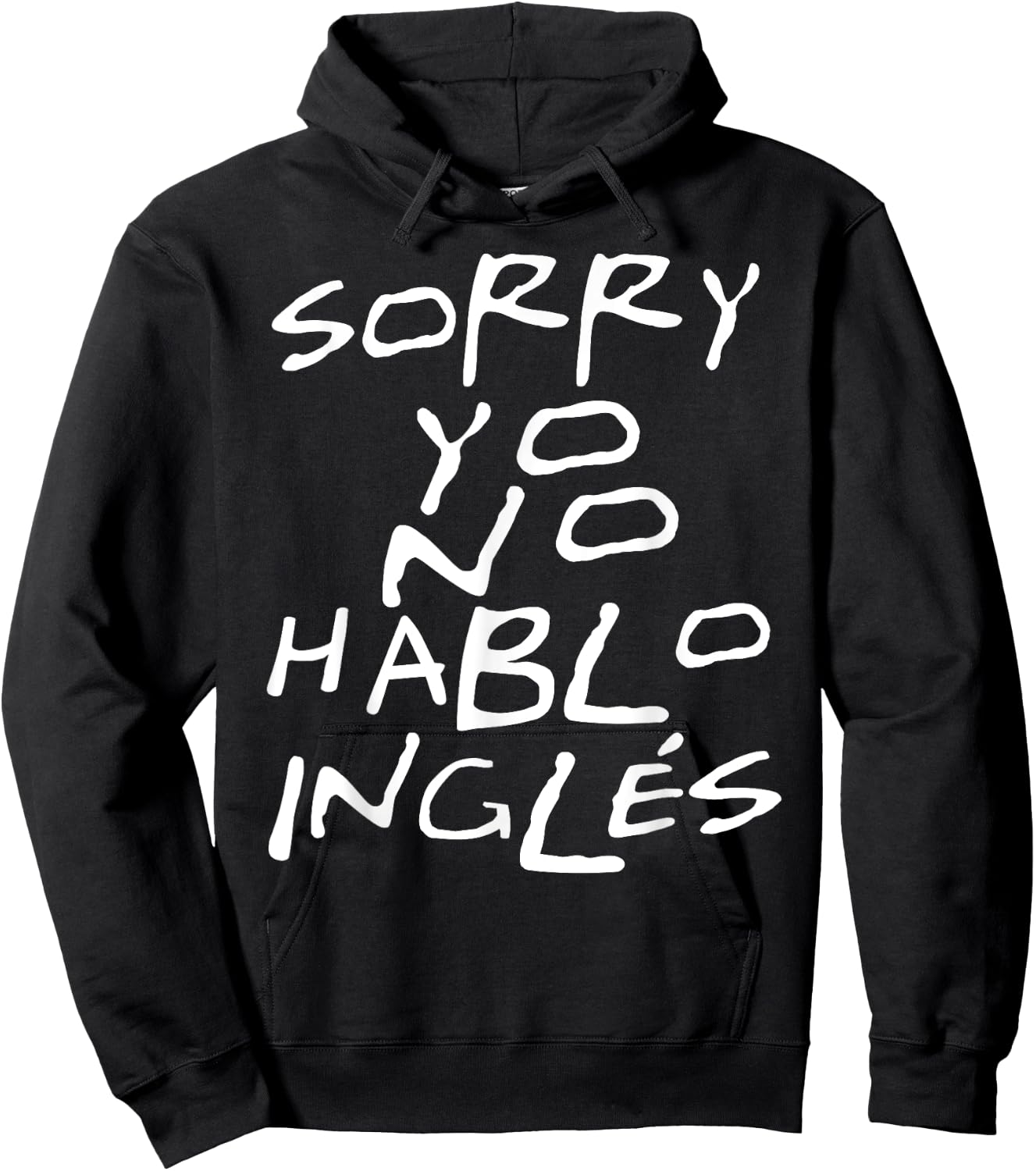 Yo No Hablo Ingles I Do Not Speak English Hoodie - Hoodie | Black