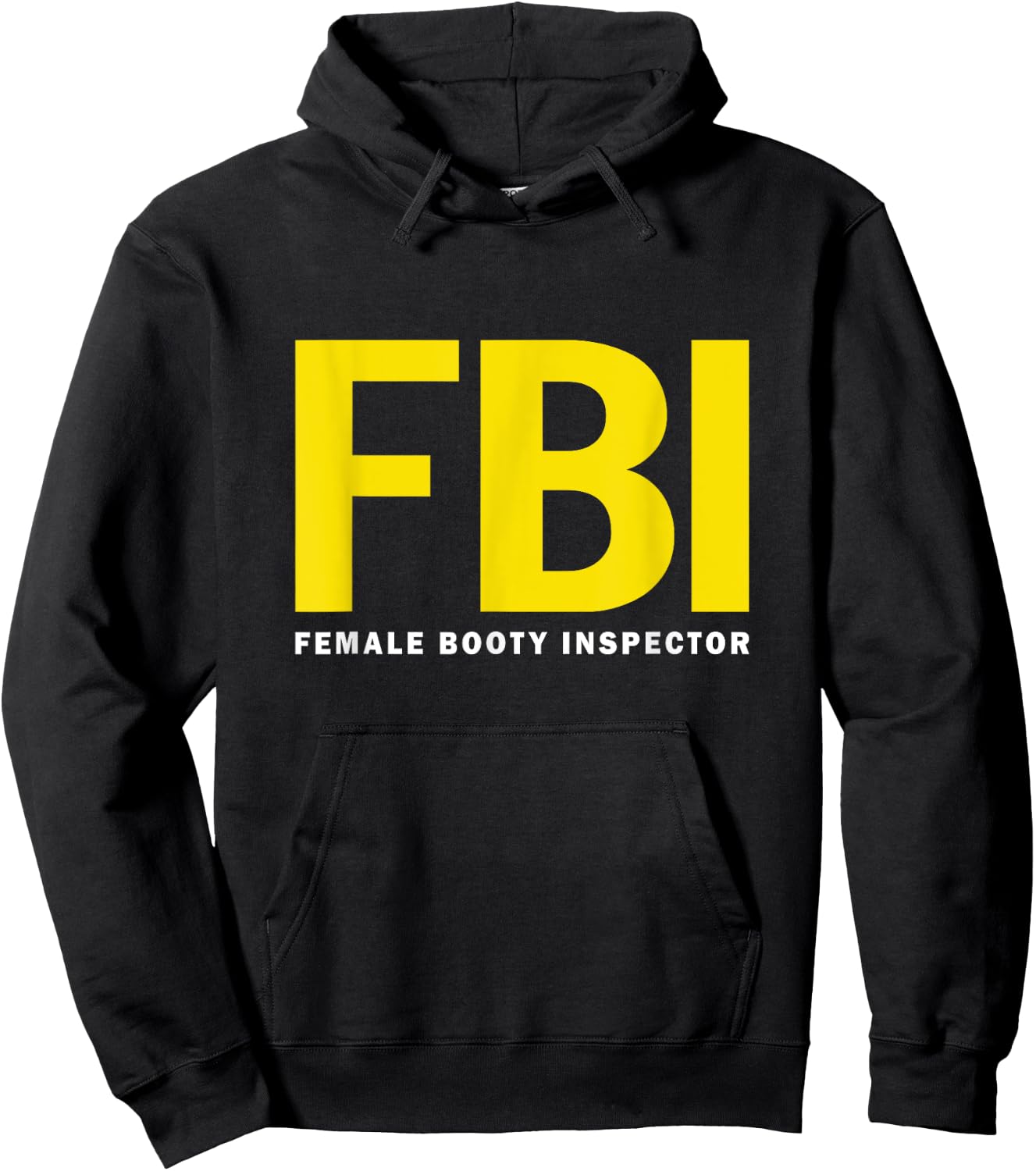 FBI Female Body Inspector dad joke Hoodie - Hoodie | Black