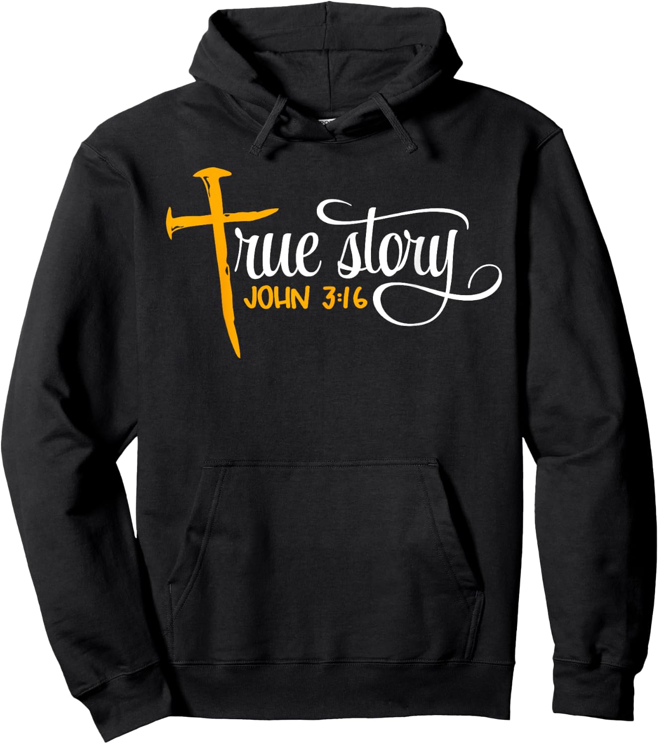 John 3:16 - Christian Easter True Story Cross & Nails Hoodie - Hoodie | Black