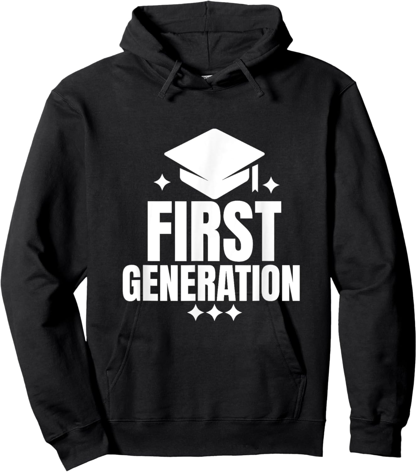 I'm First Generation College Student Grad Hoodie - Hoodie | Black