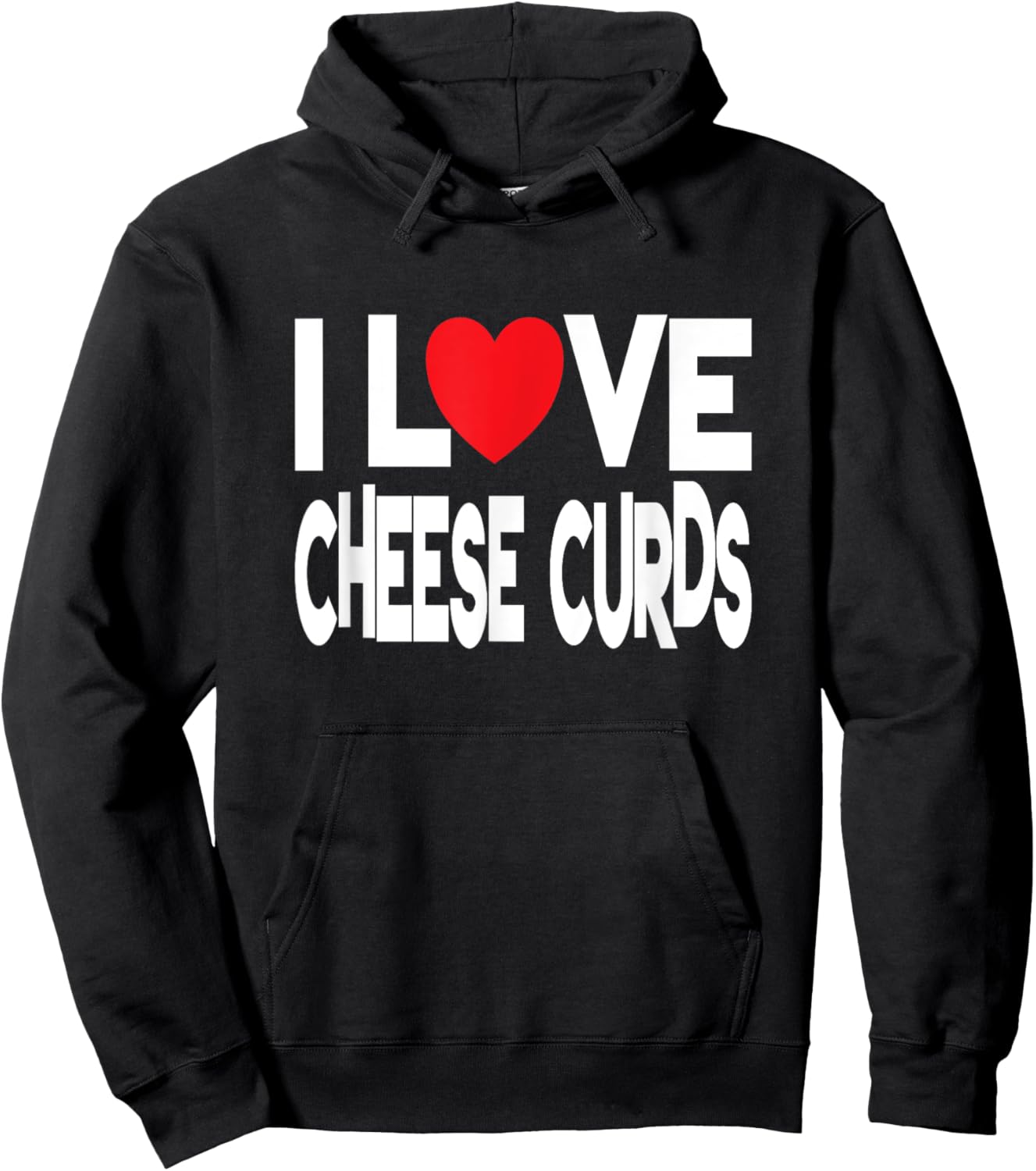 I Love Cheese Curds Hoodie - Hoodie | Black