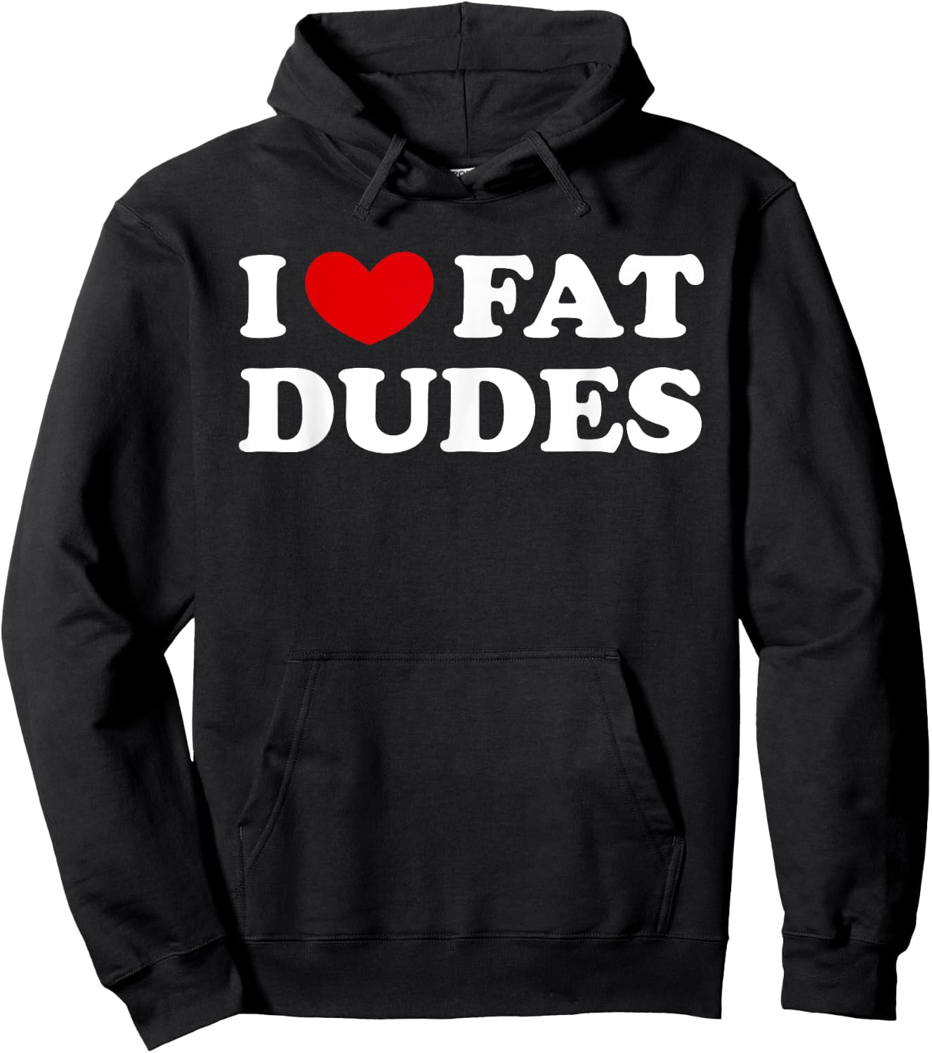 I Love Fat Dudes, I Heart Fat Dudes Hoodie - Hoodie | Black