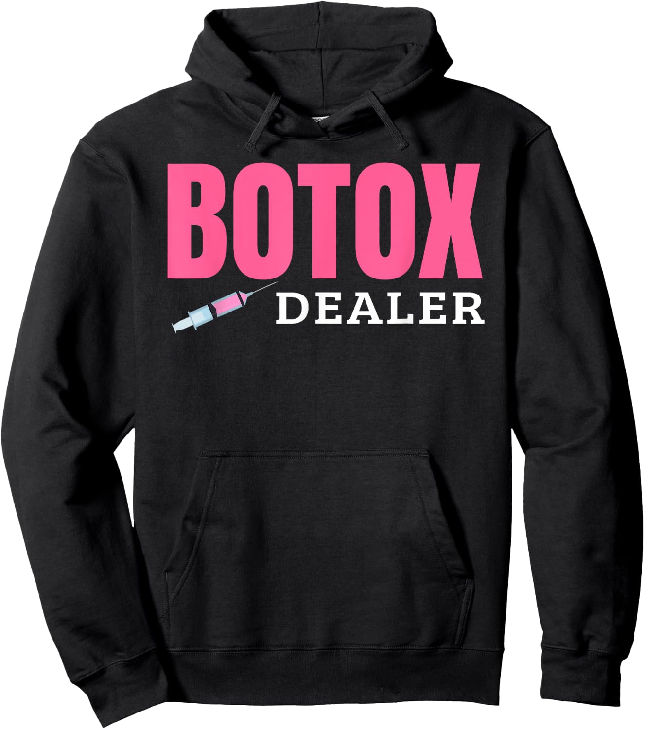 Botox Dealer Hoodie - Hoodie | Black
