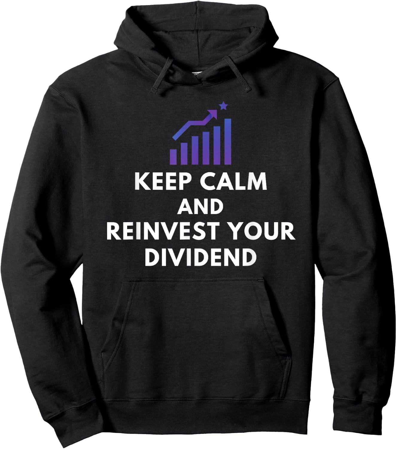 Keep Calm And Reinvest Your Dividend - Funny Investor Gifts Hoodie - Hoodie | Black