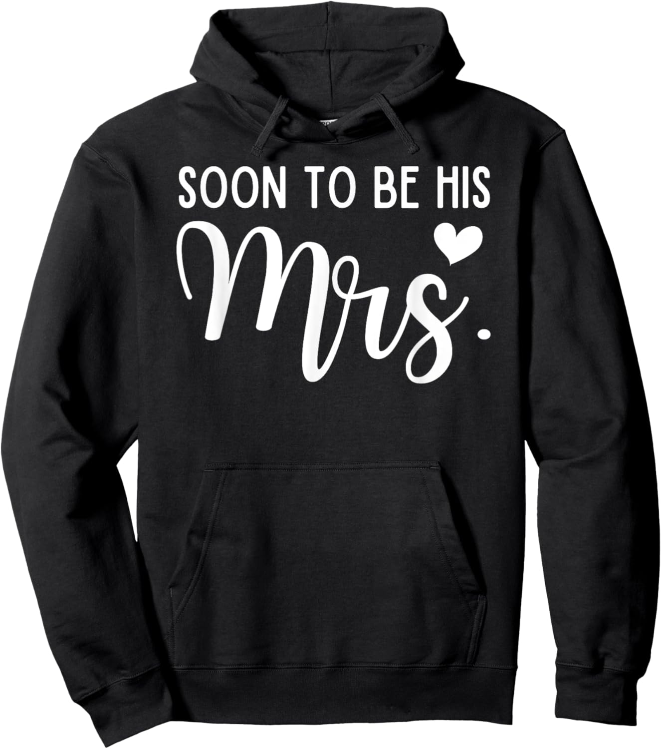 Soon To Be His Mrs Bride & Groom Matching Couples Wedding Hoodie - Hoodie | Black