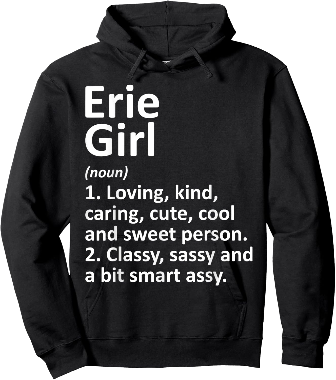 ERIE GIRL PA PENNSYLVANIA Funny City Home Roots Gift Hoodie - Hoodie | Black