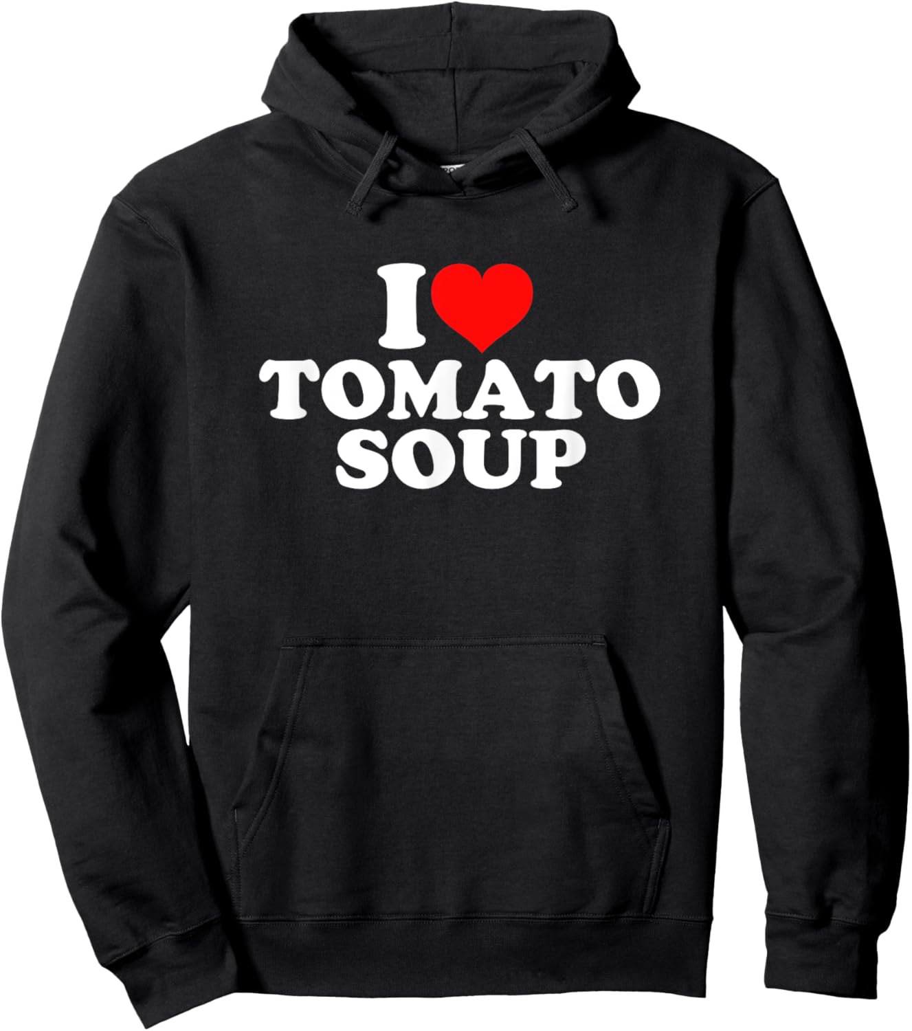 I Love Tomato Soup Hoodie - Hoodie | Black