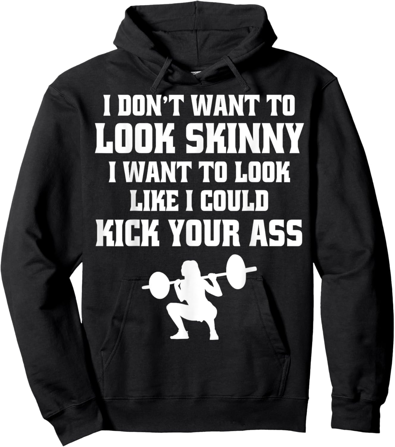 Gym & Workout - I Dont Want To Look Skinny Hoodie - Hoodie | Black