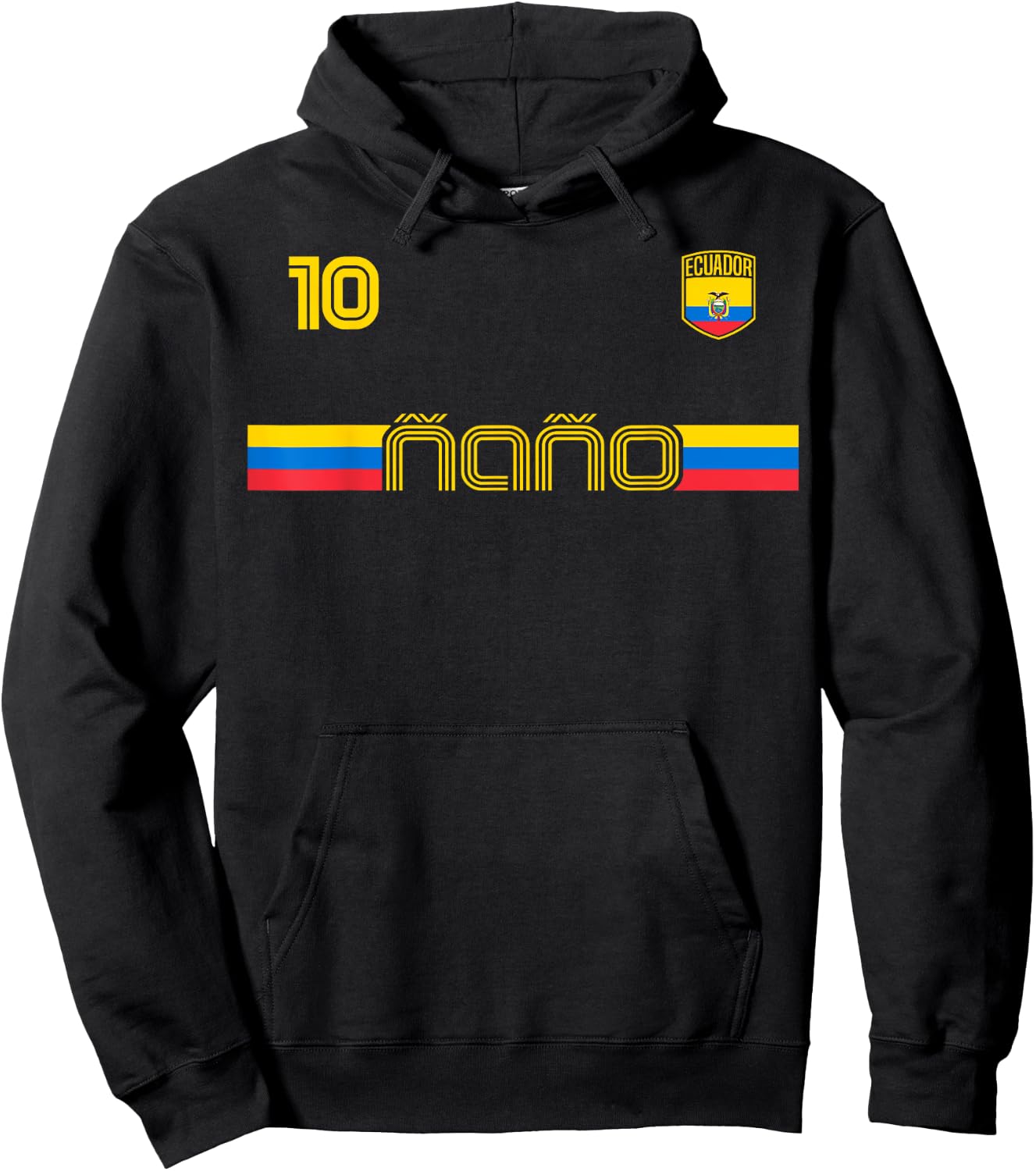 NANO Ecuador ñaño ecuatoriano brother friend Ecuador flag Hoodie - Hoodie | Black