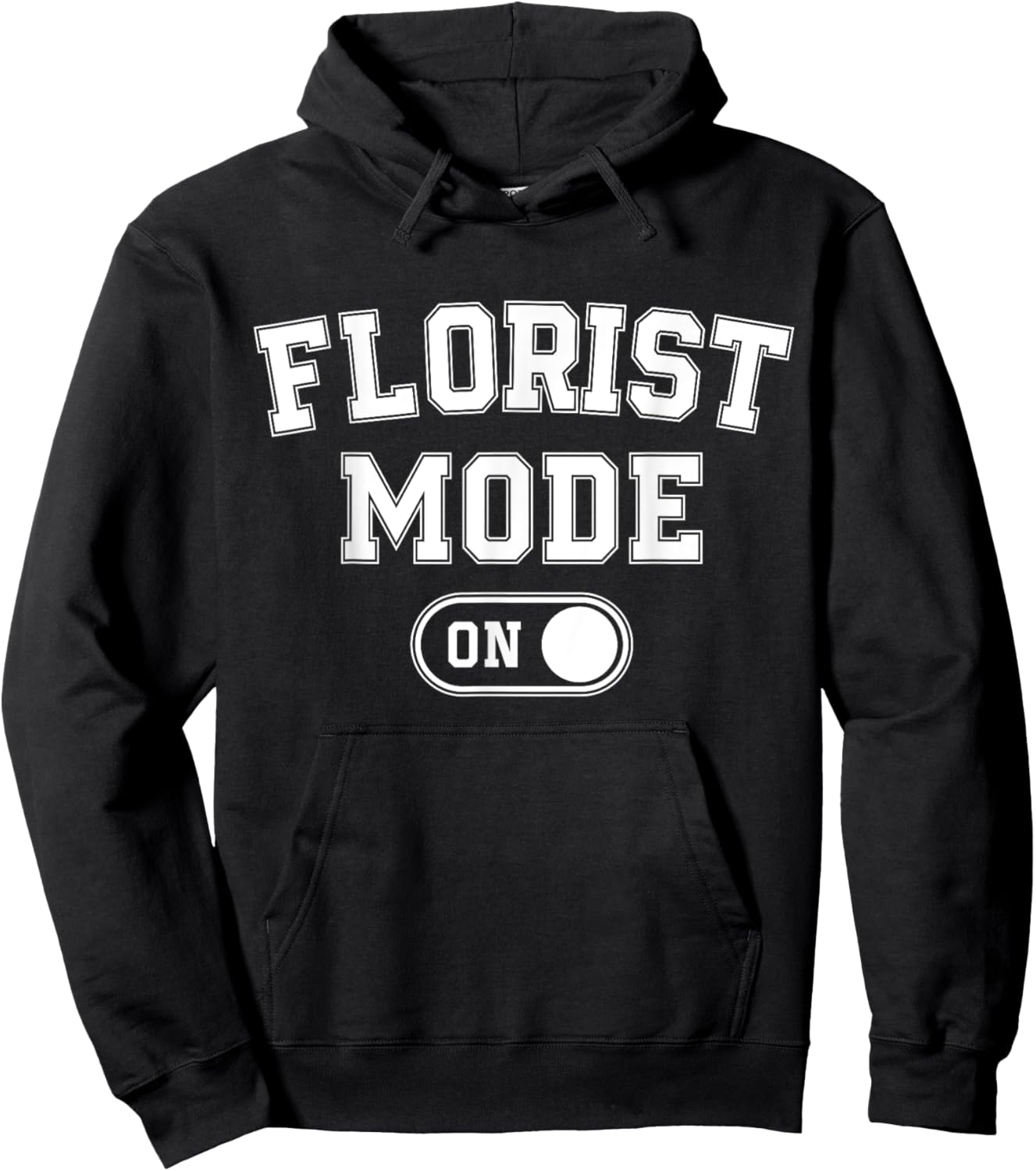 Florist Mode On Funny Flowers Artist Gift Plant Specialist Hoodie - Hoodie | Black