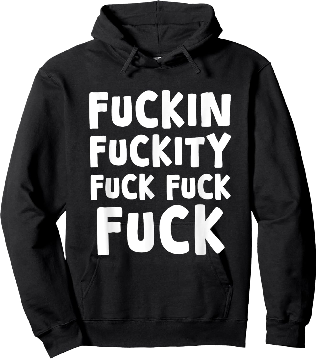 Fuckin Fuckity Fuck Fuck Fuck, Funny, Jokes, Sarcastic Hoodie - Hoodie | Black