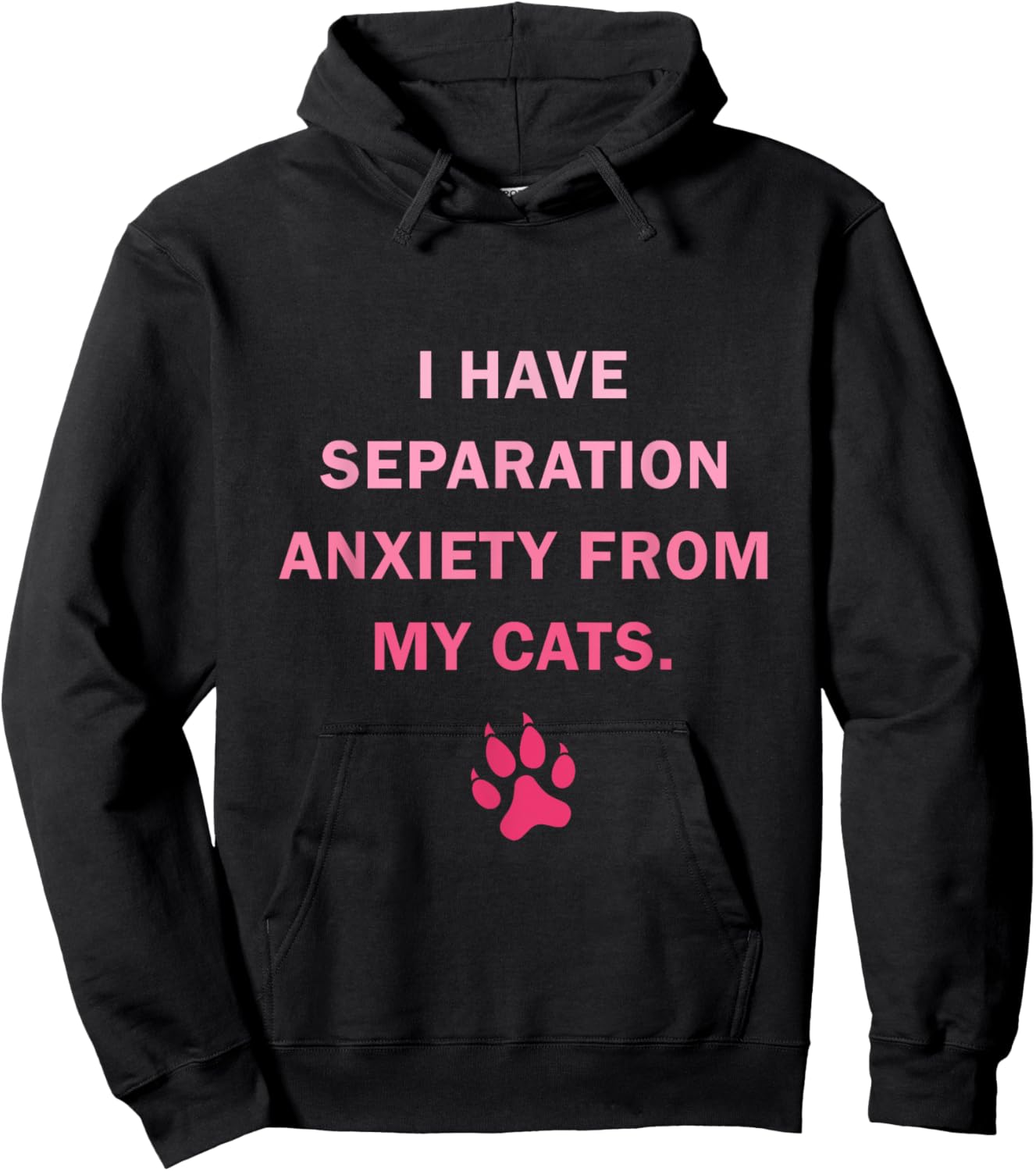 I Have Separation Anxiety From My cats Funny cat owners Women Girls Kids Hoodie - Hoodie | Black