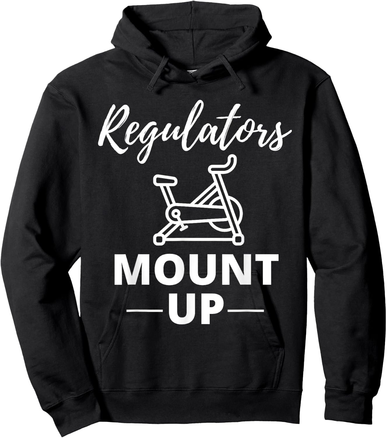 Regulators Mount Up Spin Class Funny Spinning Workout Gym Hoodie - Hoodie | Black