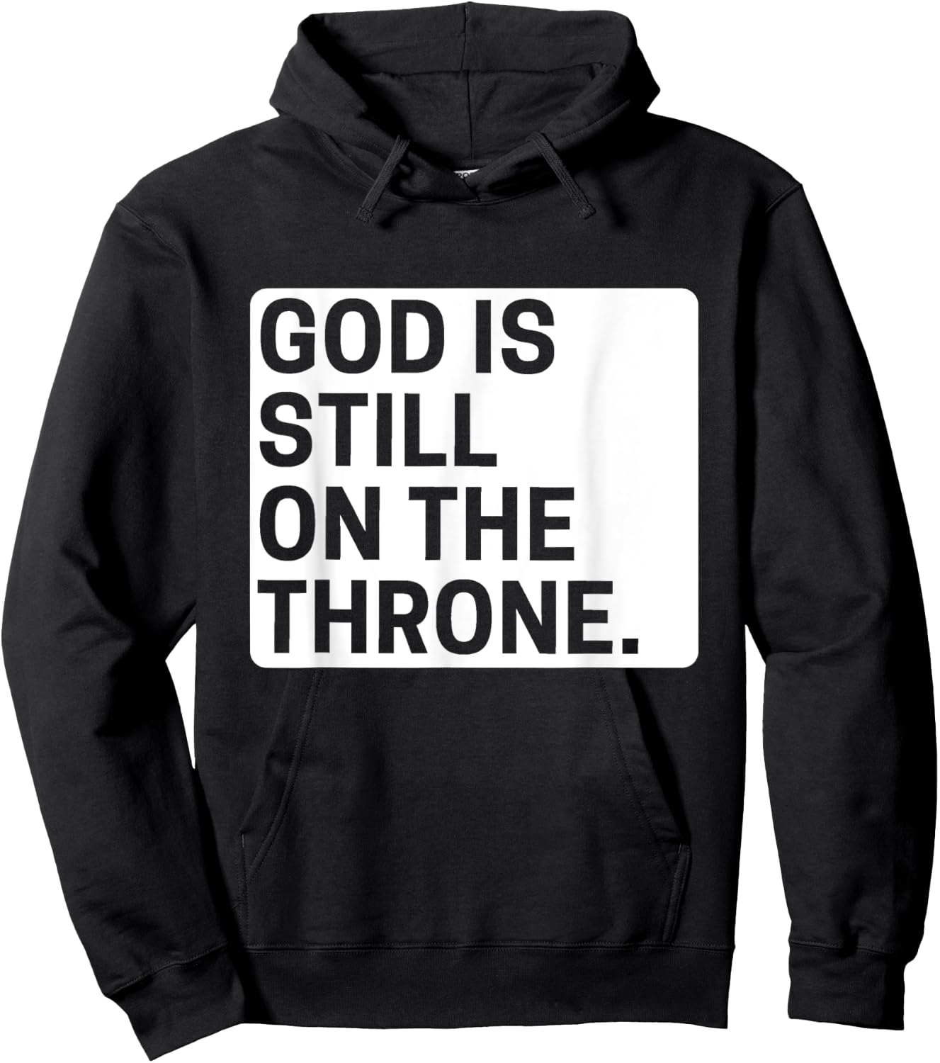 God is still on the throne.. Hoodie - Hoodie | Black