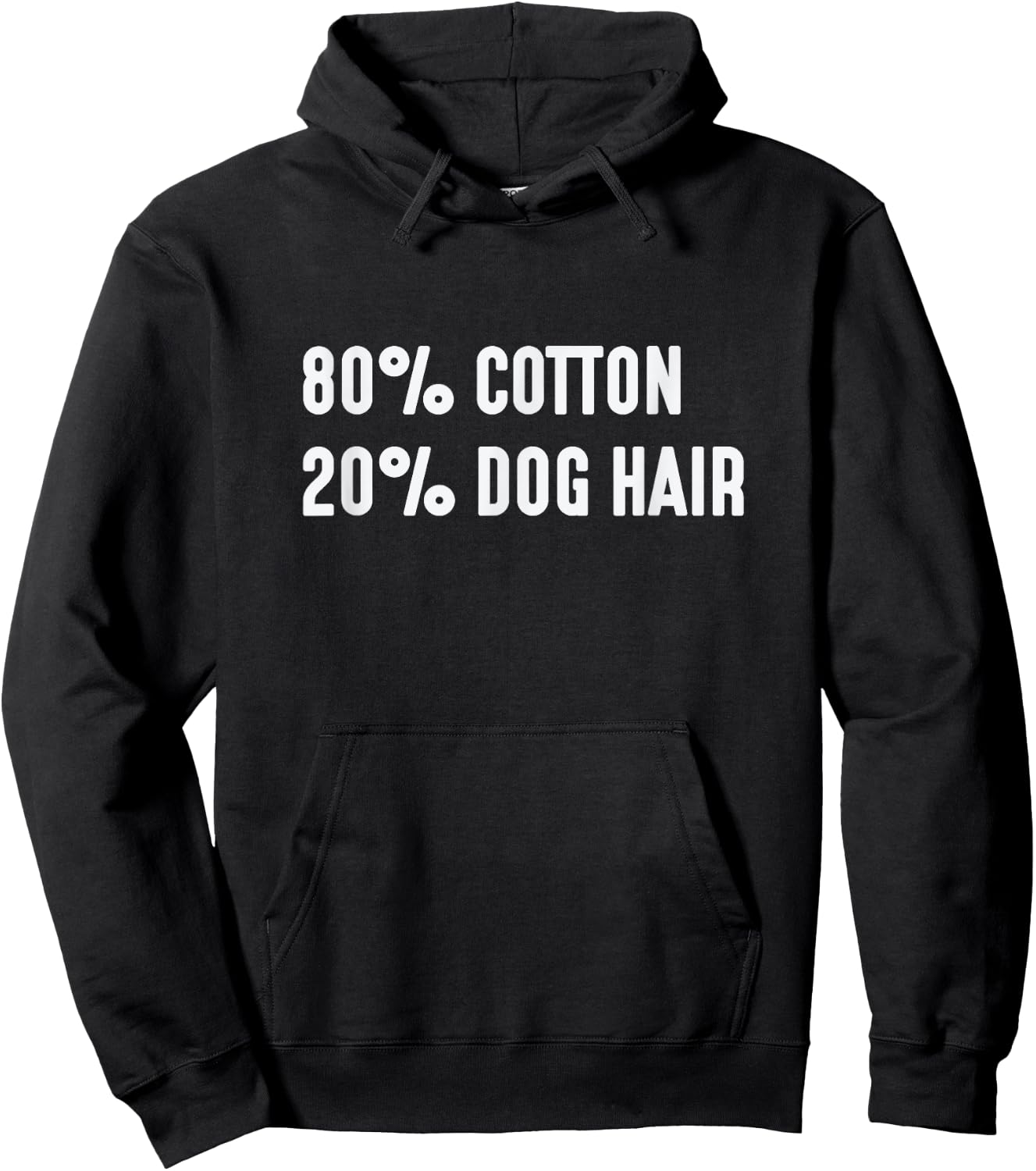 80% Cotton 20% Dog Hair Hilarious Shirt Men Women Hoodie - Hoodie | Black