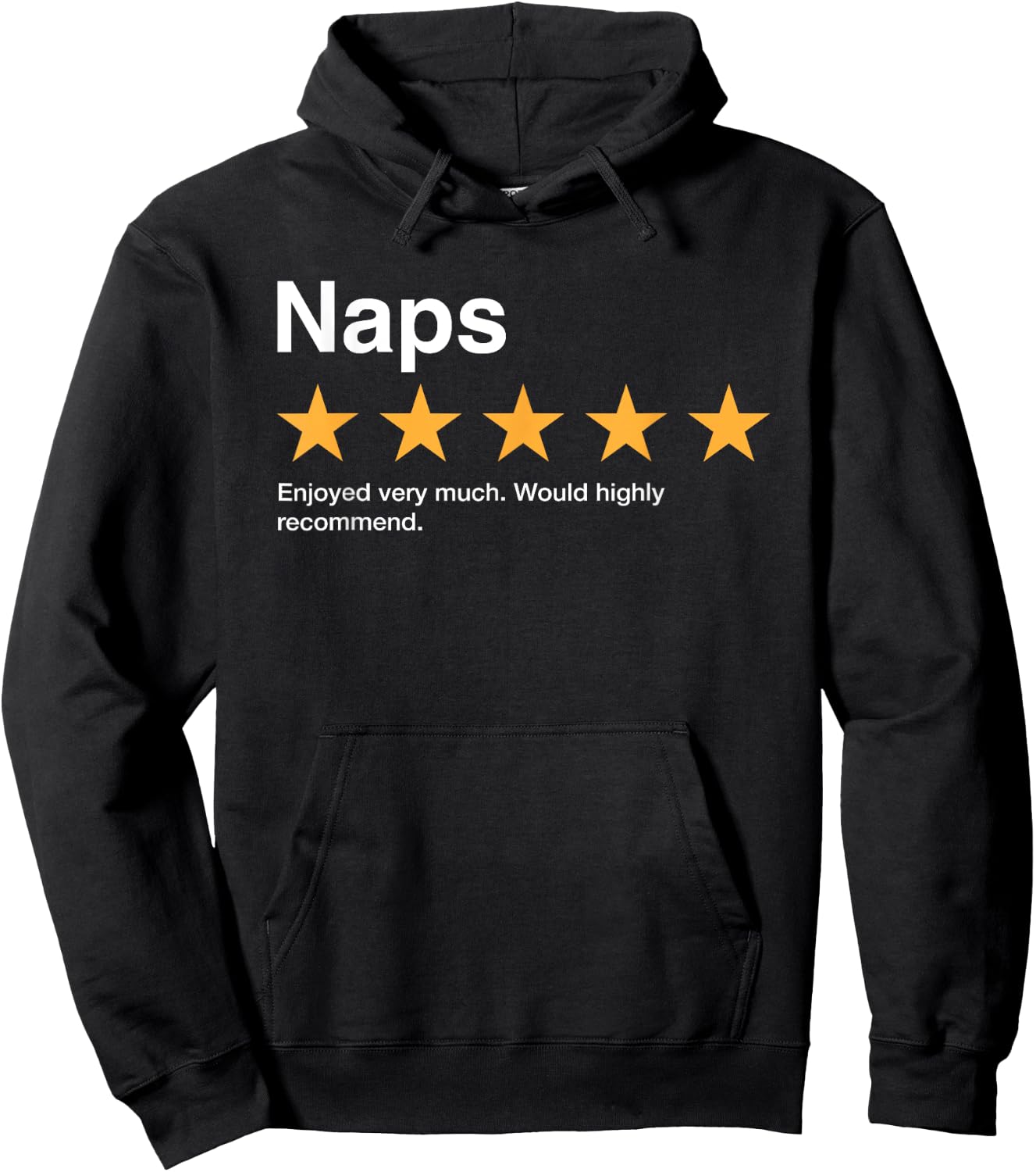Naps Five Star Rating Would Highly Recommend Sarcastic Hoodie - Hoodie | Black