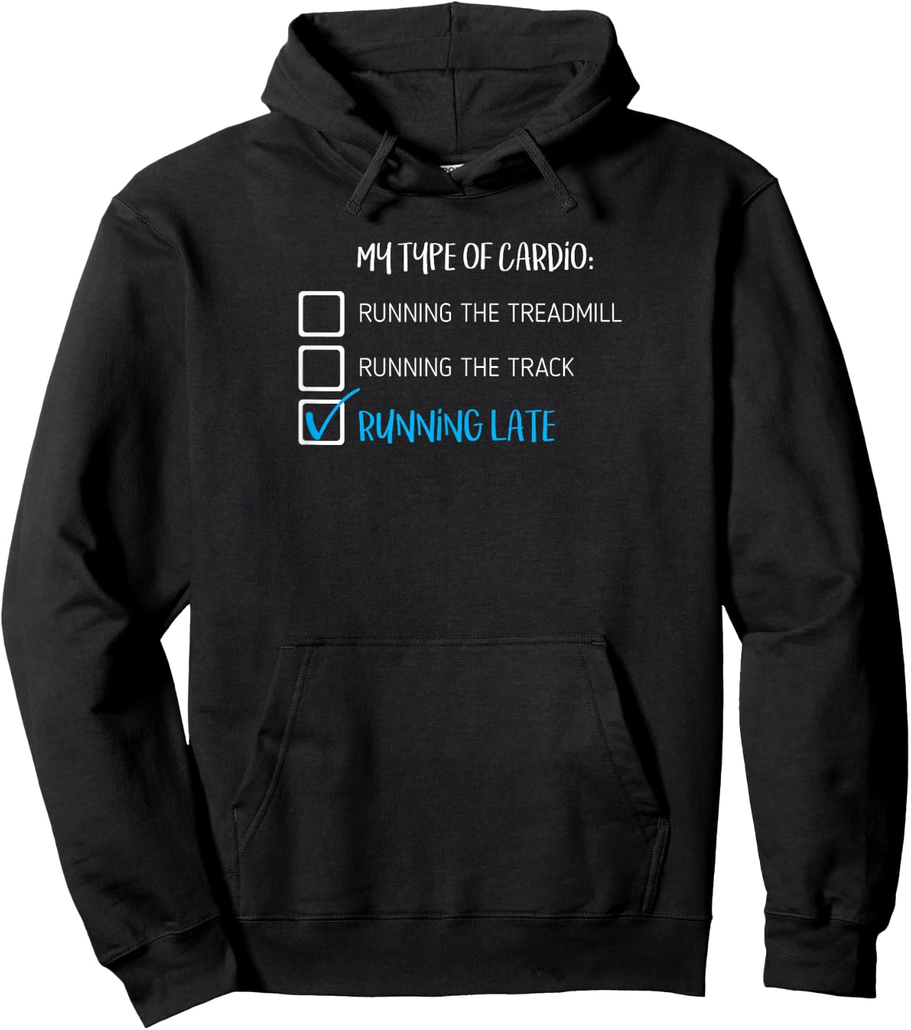 Funny My Type of Cardio is Running Late Hoodie - Hoodie | Black