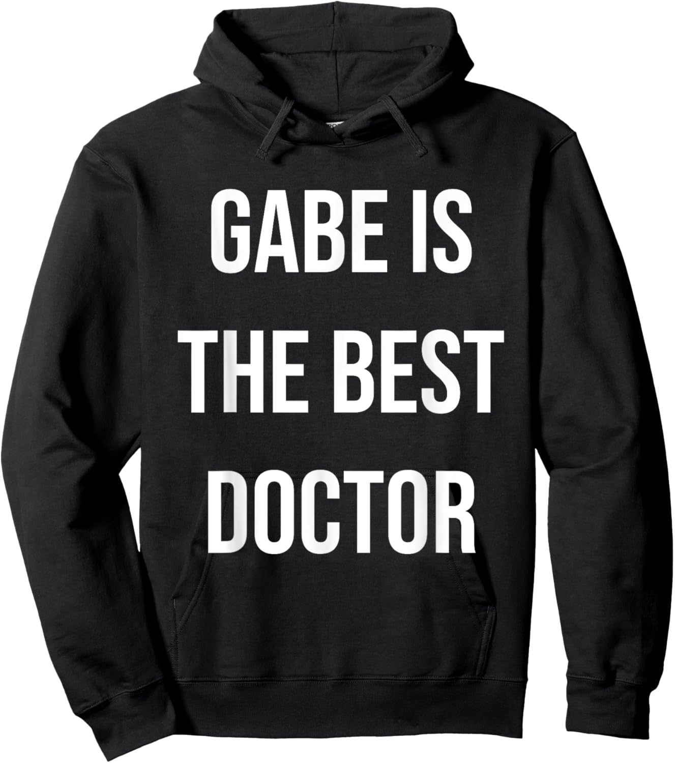Gabe Is The Best Doctor Hoodie - Hoodie | Black