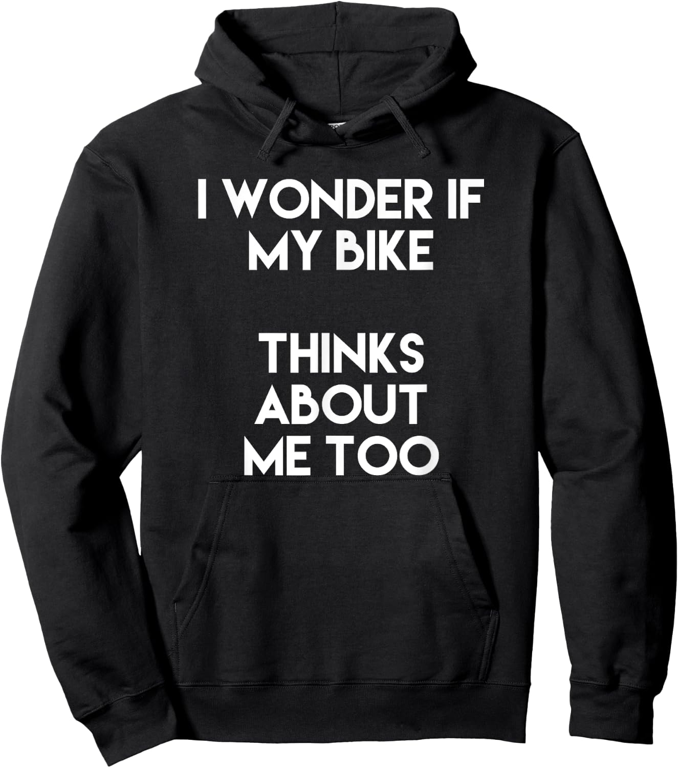 I Wonder If My Bike Thinks About Me Too Funny Bicycle Lover Hoodie - Hoodie | Black