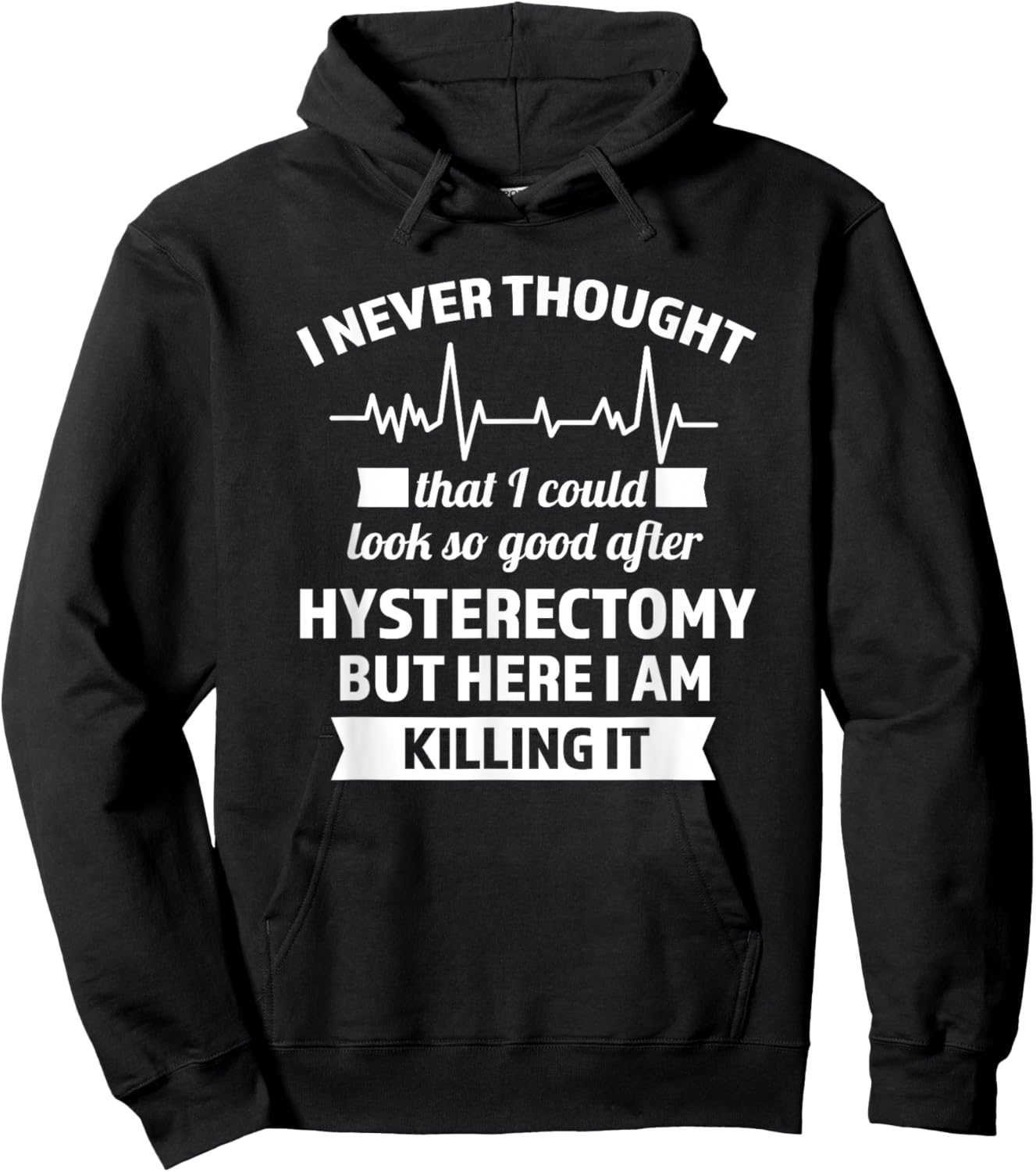 I could look so good after hysteretomy hysterrectomy Hoodie - Hoodie | Black