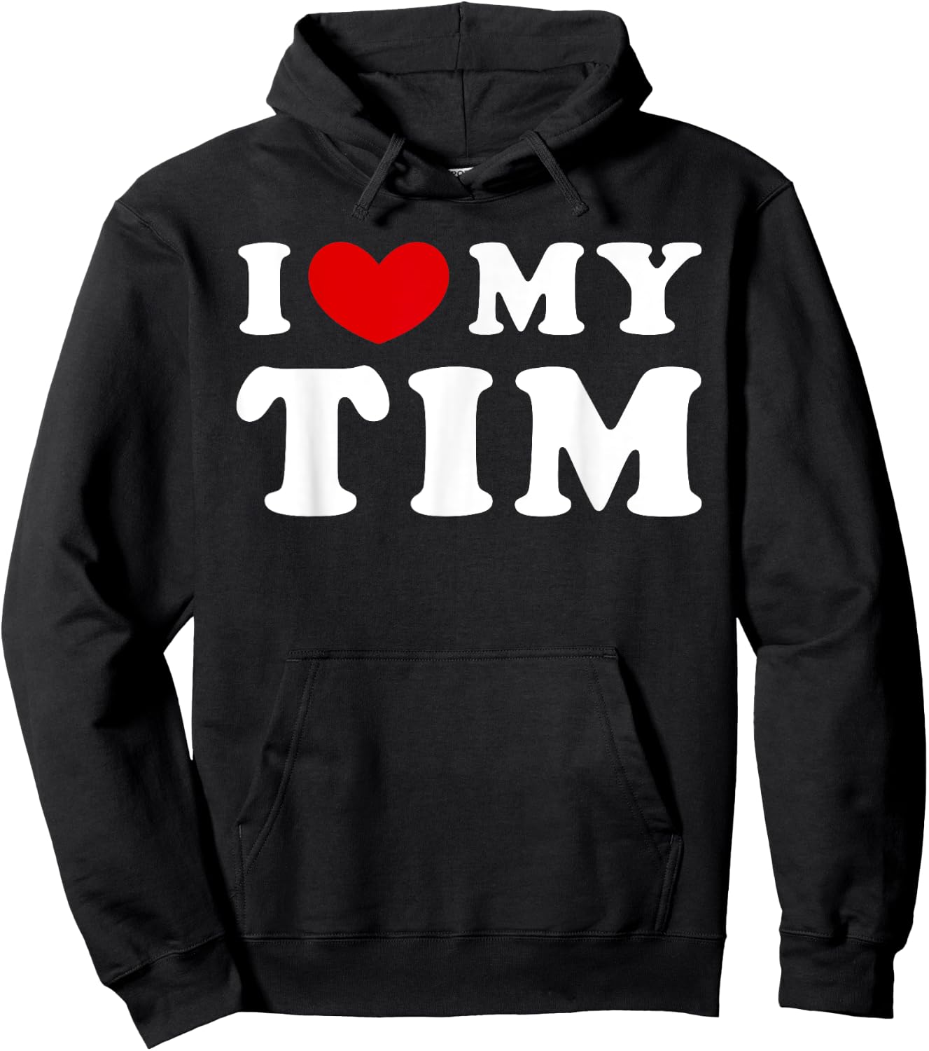 I Love My Tim, I Heart My Tim Hoodie - Hoodie | Black