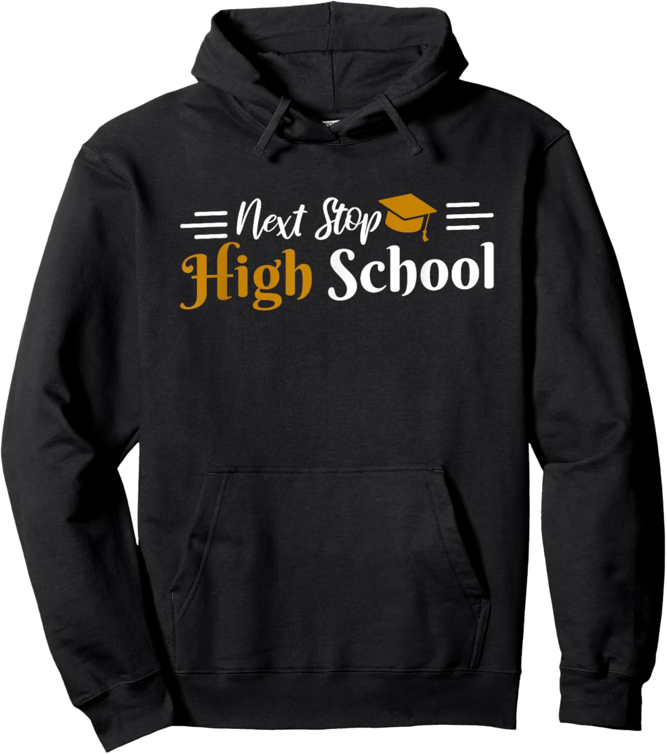 Middle School Graduation Next Stop High School Hoodie - Hoodie | Black