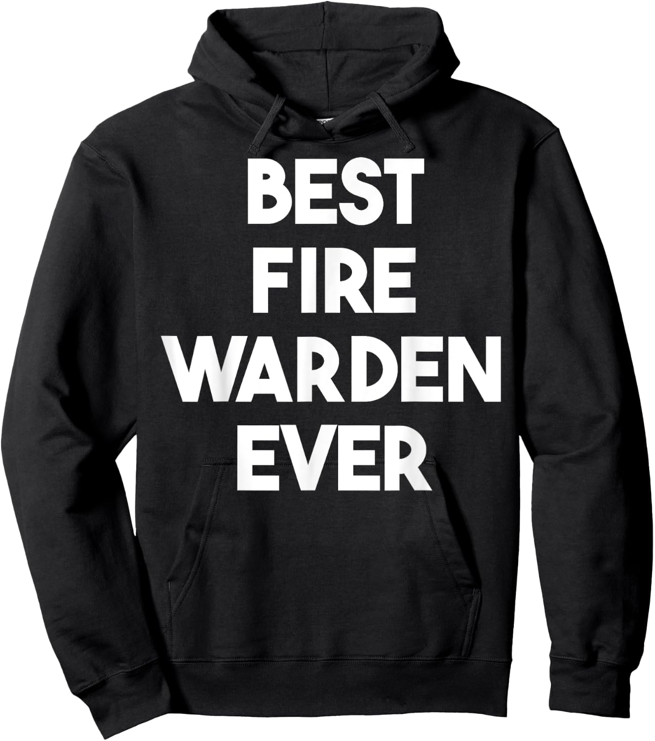 Best Fire Warden Ever Hoodie - Hoodie | Black
