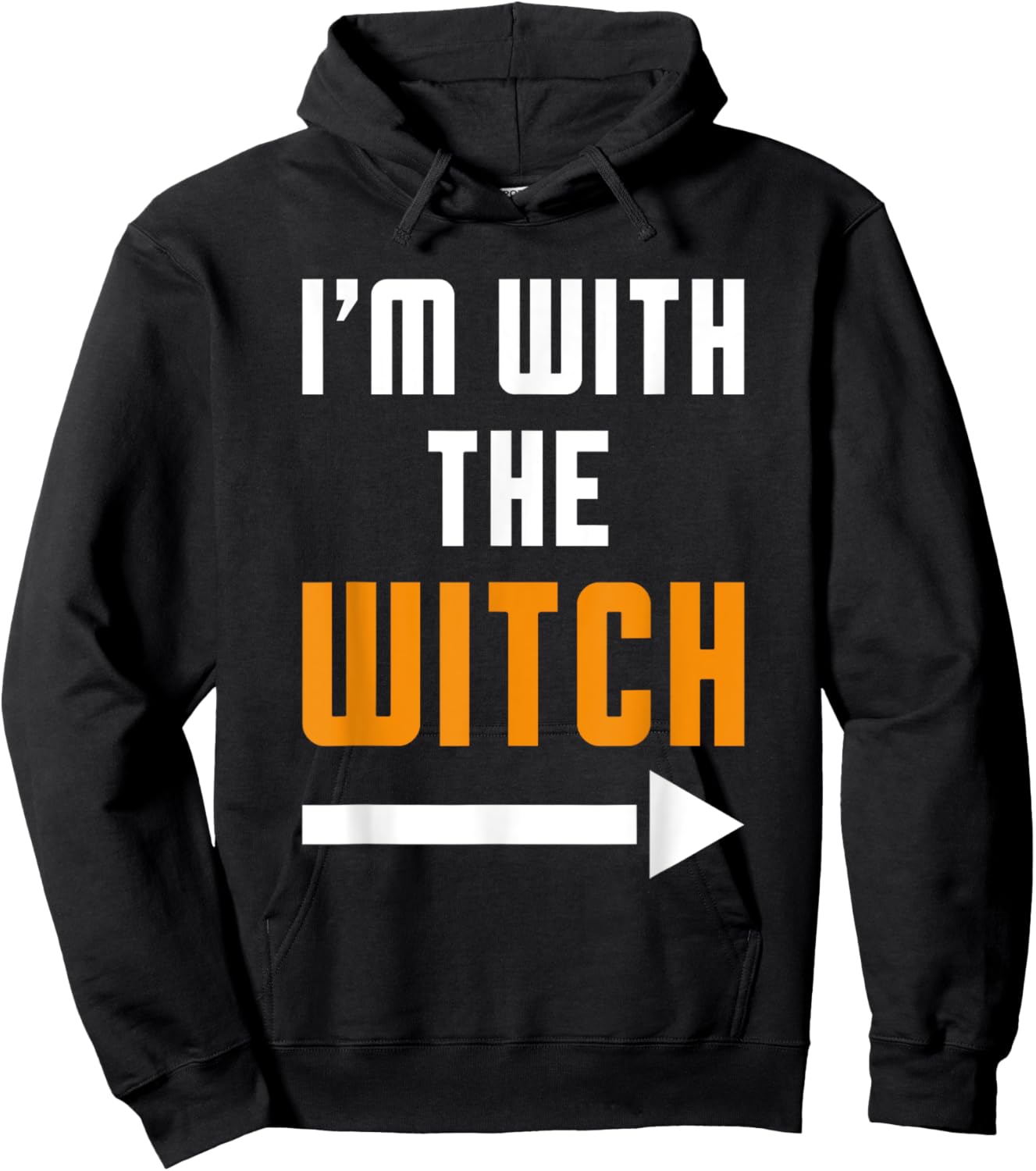 Funny Halloween I'm With The Witch Hoodie - Hoodie | Black