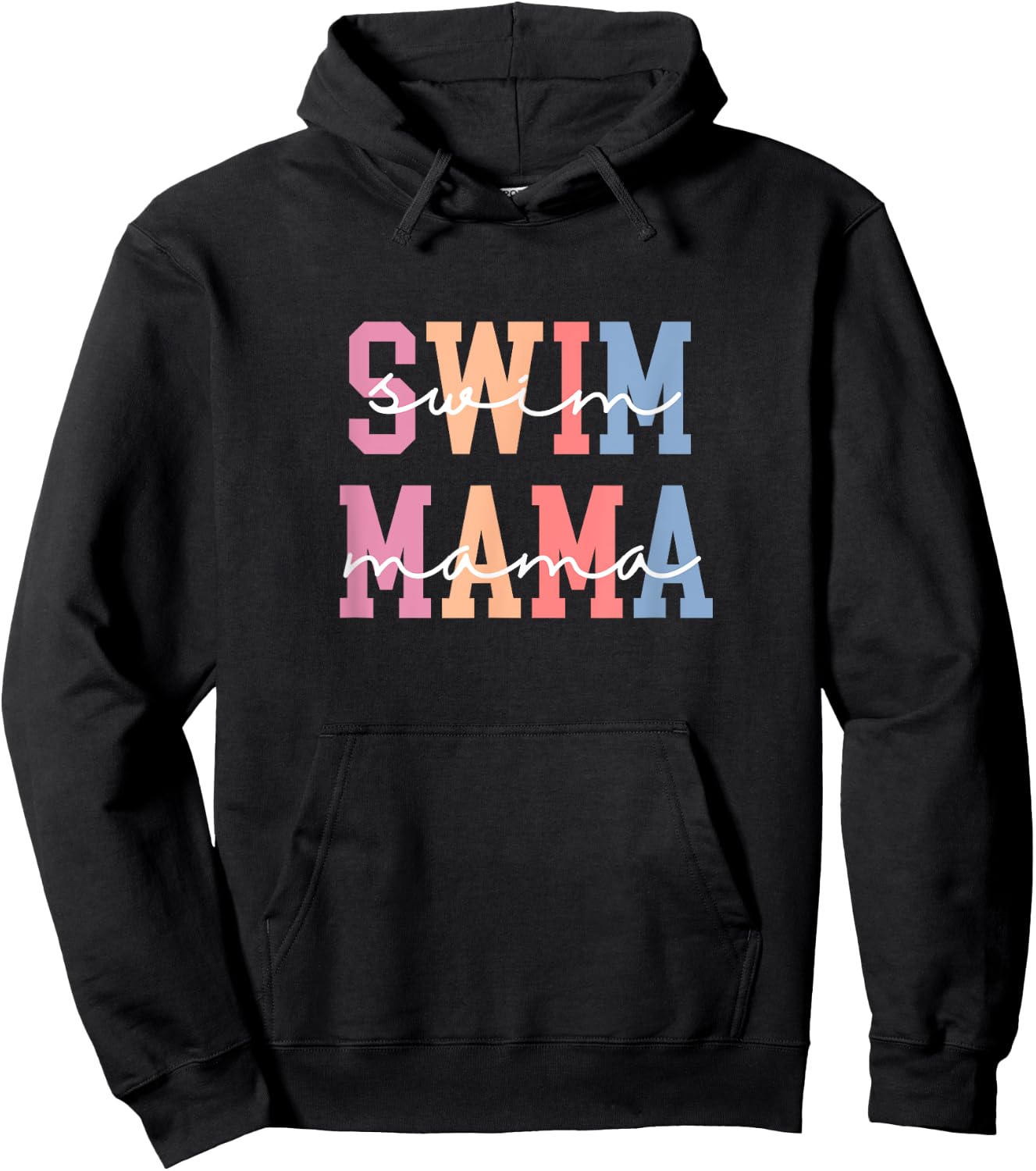 Swim Mama Swim Mom Swim Team Swimmers Mother Hoodie - Hoodie | Black