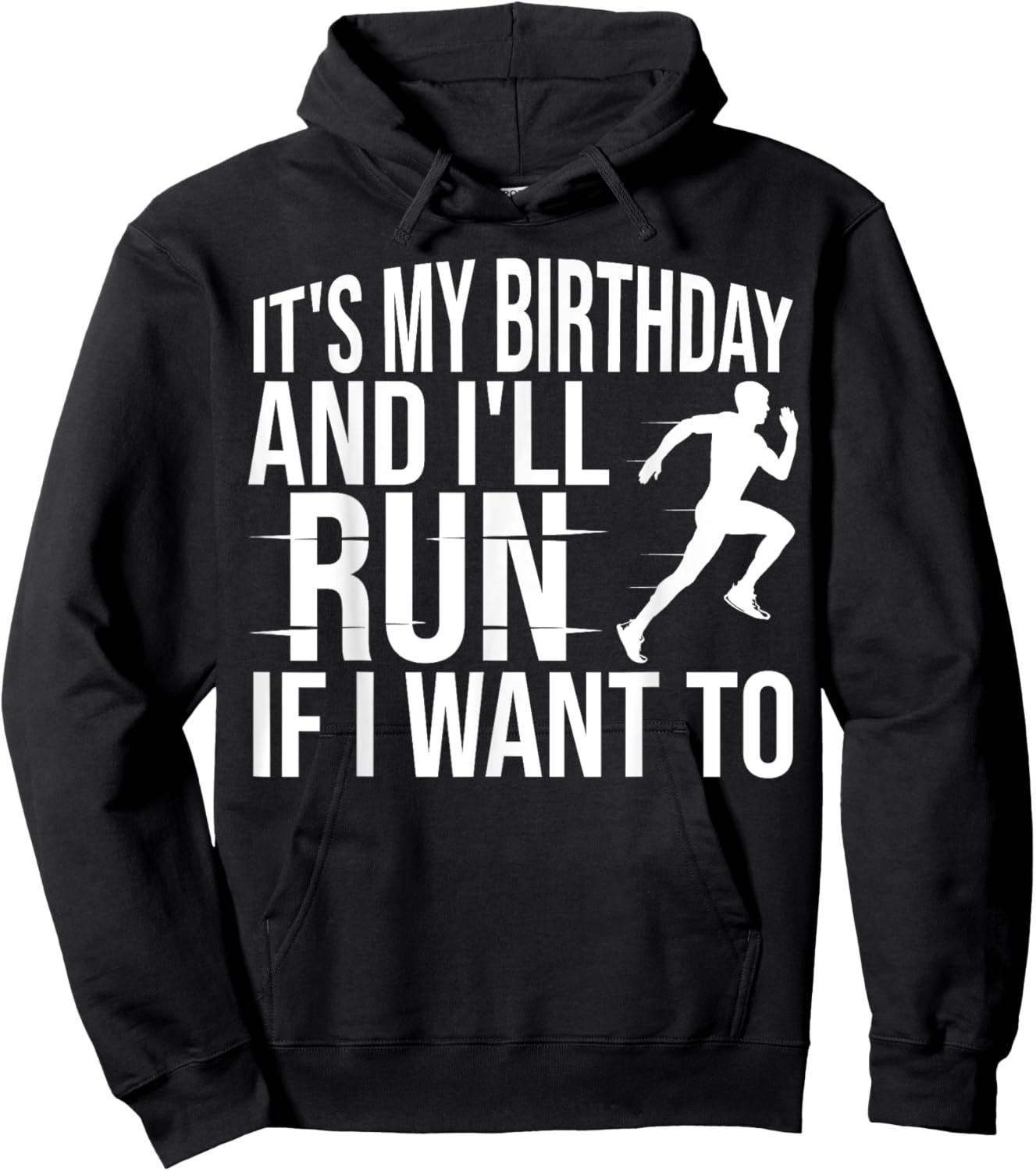 It's My Birthday And I'll Run If I Want To Distance Runners , Small, Black Hoodie - Hoodie | Black