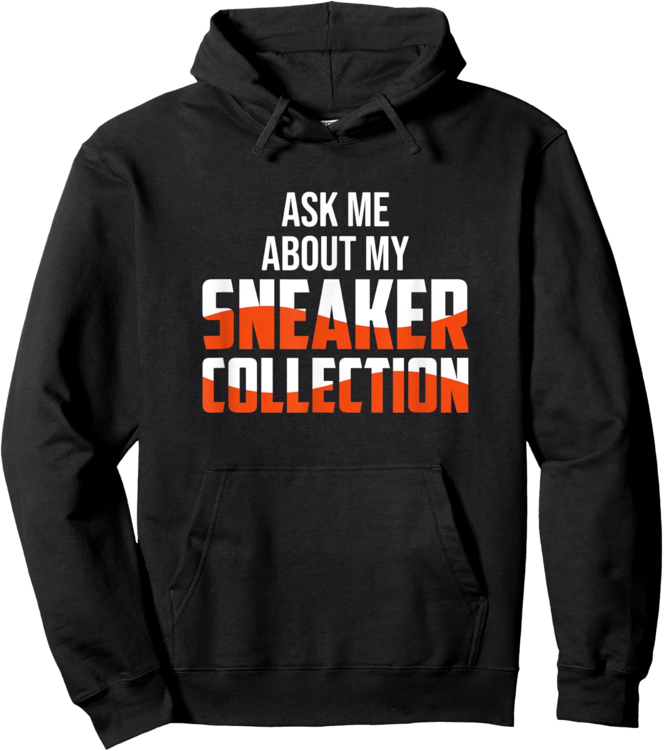 Ask Me About My Sneaker Collection - Sneaker Collector Hoodie - Hoodie | Black