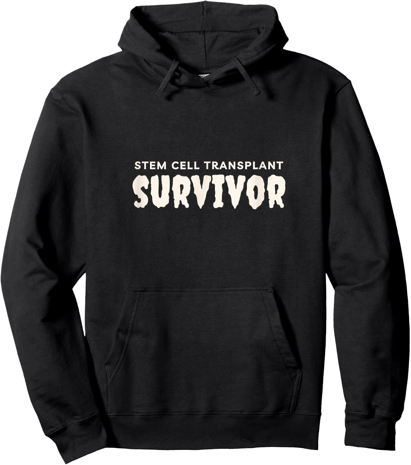 Stem Cell Transplant Survivor , Tops, Accessories & Gear Hoodie - Hoodie | Black