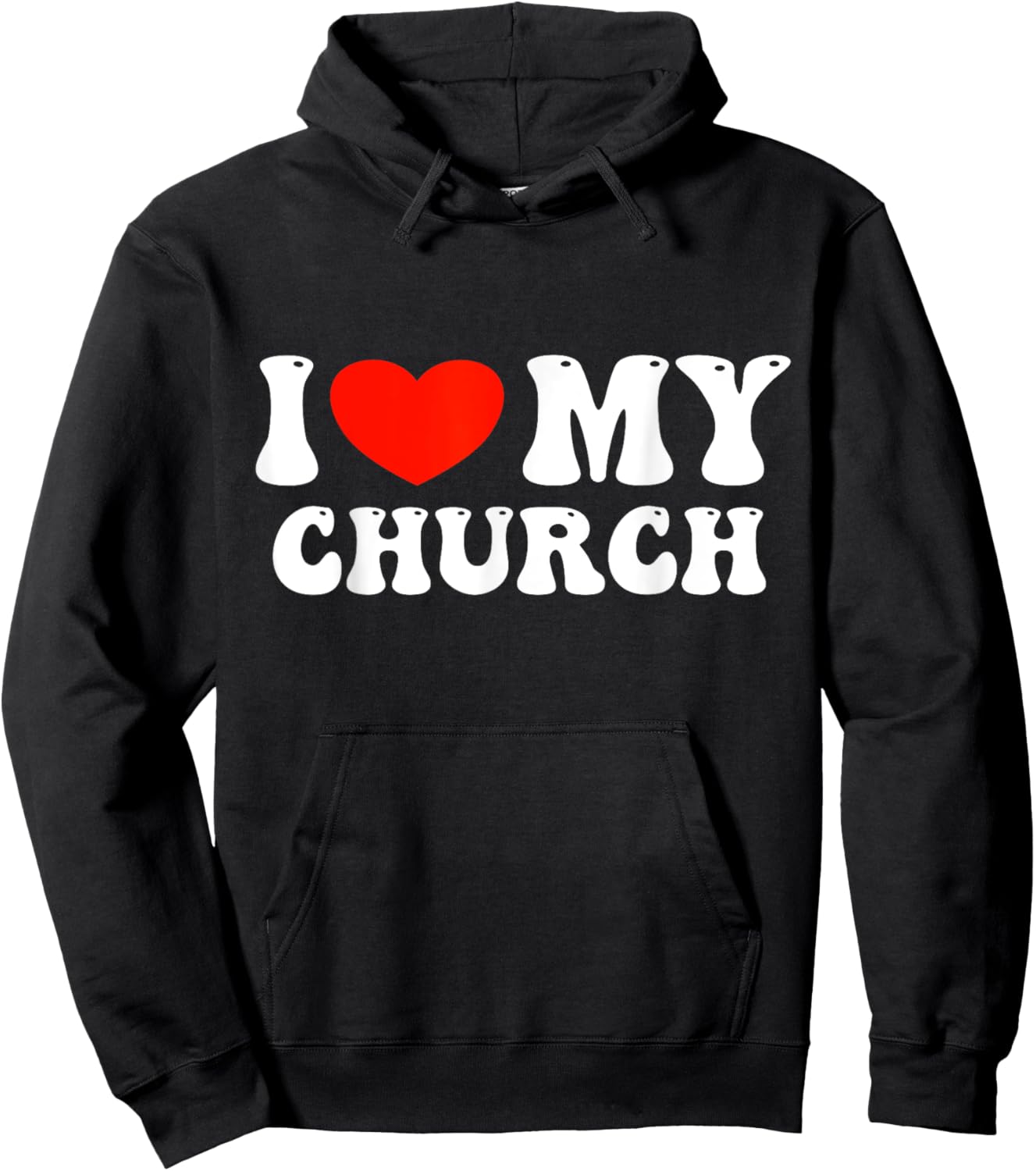 I Love My Church Hoodie - Hoodie | Black