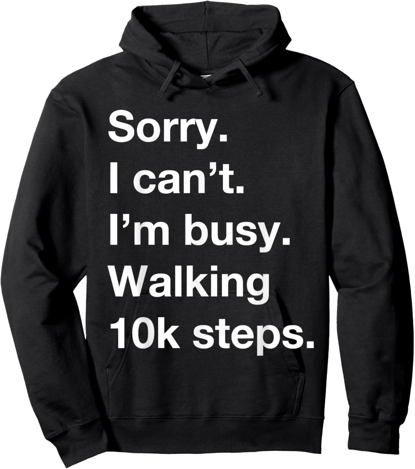 10k Steps a Day Funny Cardio Walking Motivation Fit Life Hoodie - Hoodie | Black