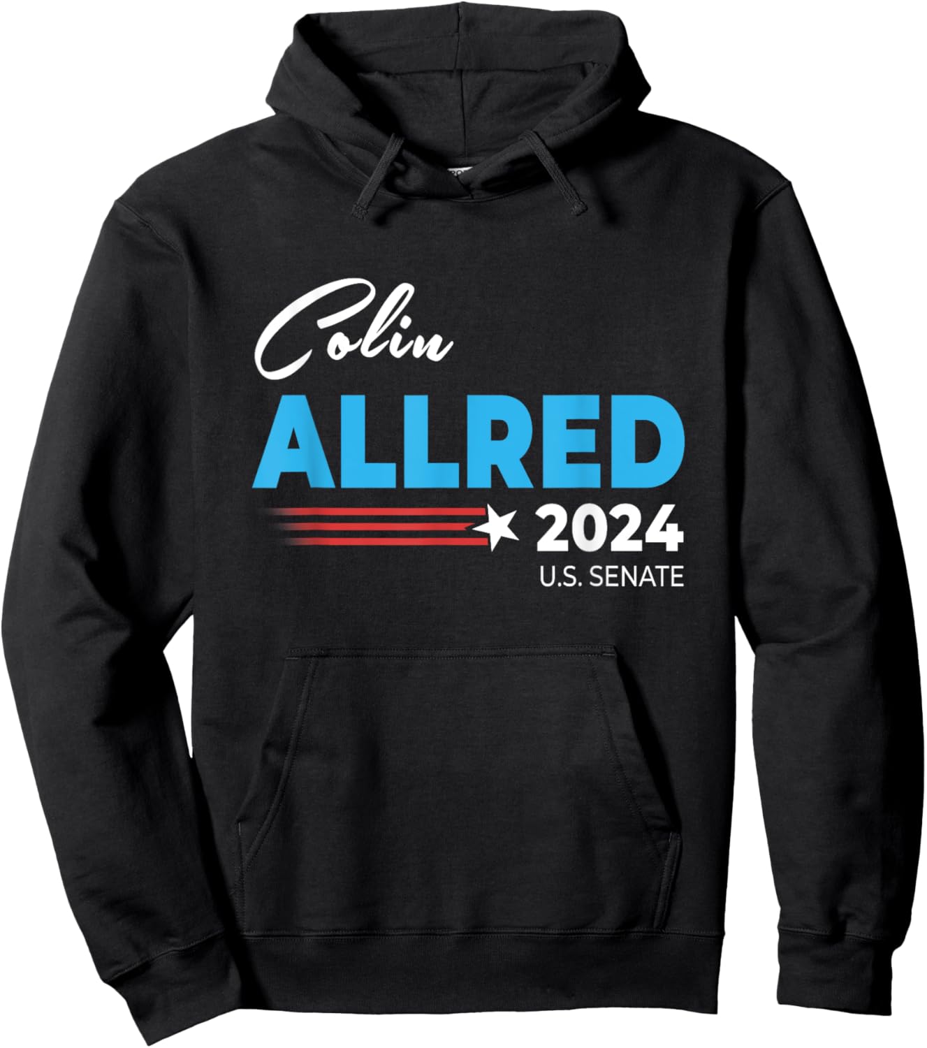Colin Allred 2024 For US Senate Texas TX Democrat Senator Hoodie - Hoodie | Black