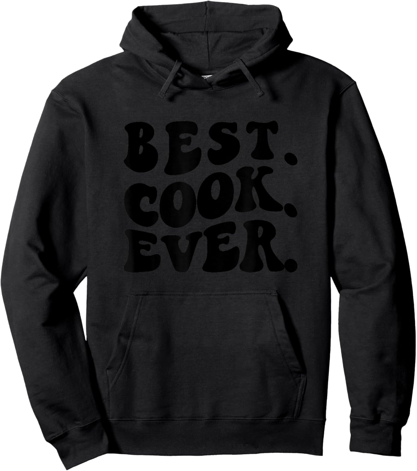 Best Cook Ever, Cook Appreciation Hoodie - Hoodie | Black