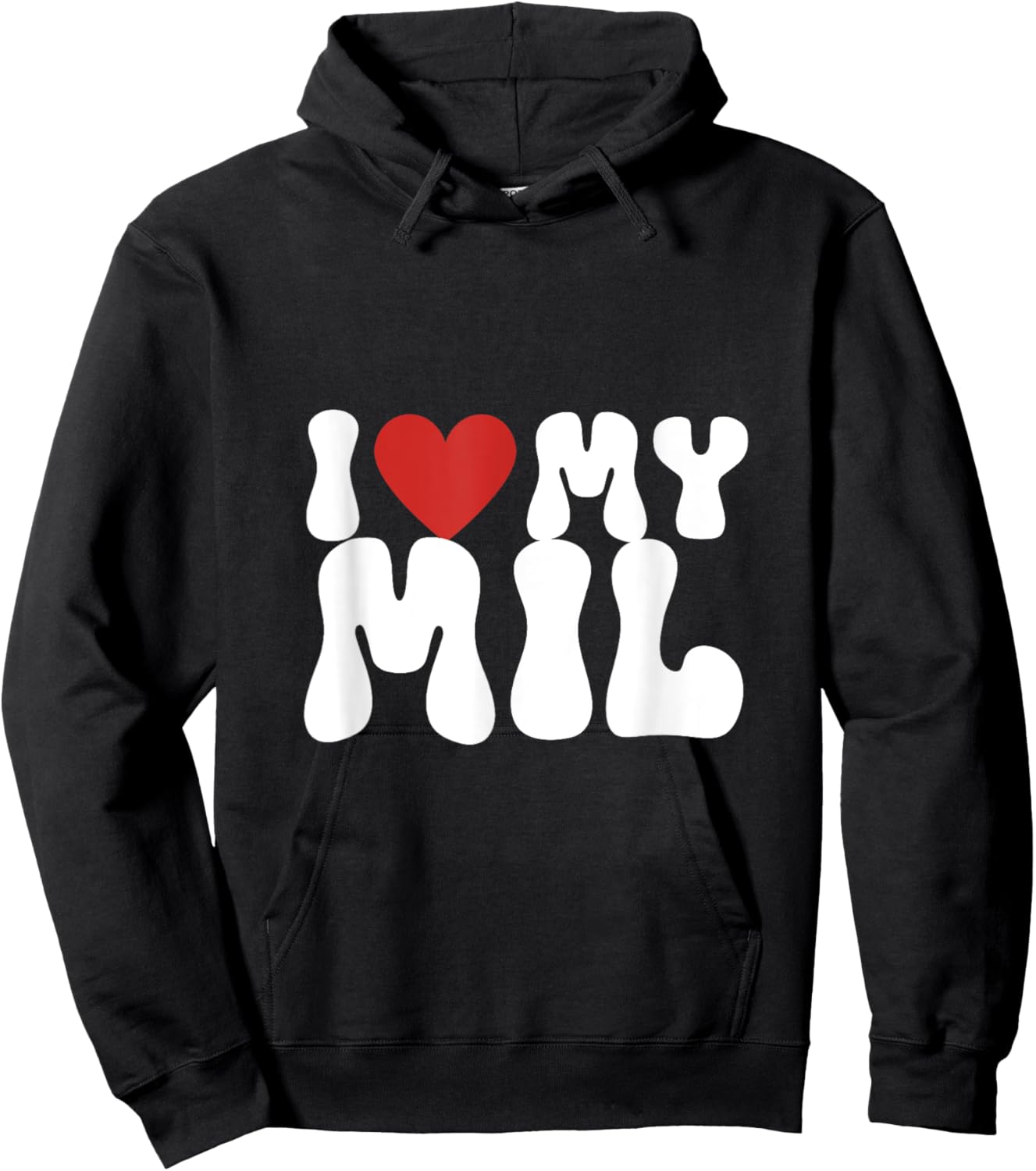 I love my MIL, I heart my MIL Hoodie - Hoodie | Black