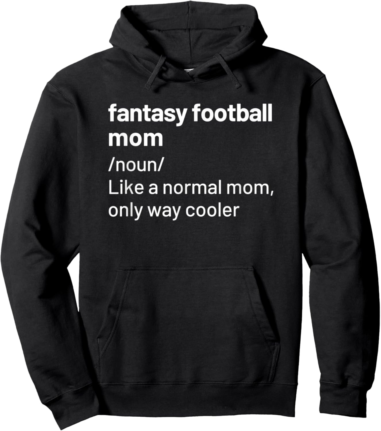 Fantasy Football Mom Player Definition Funny Matching Parent Hoodie - Hoodie | Black
