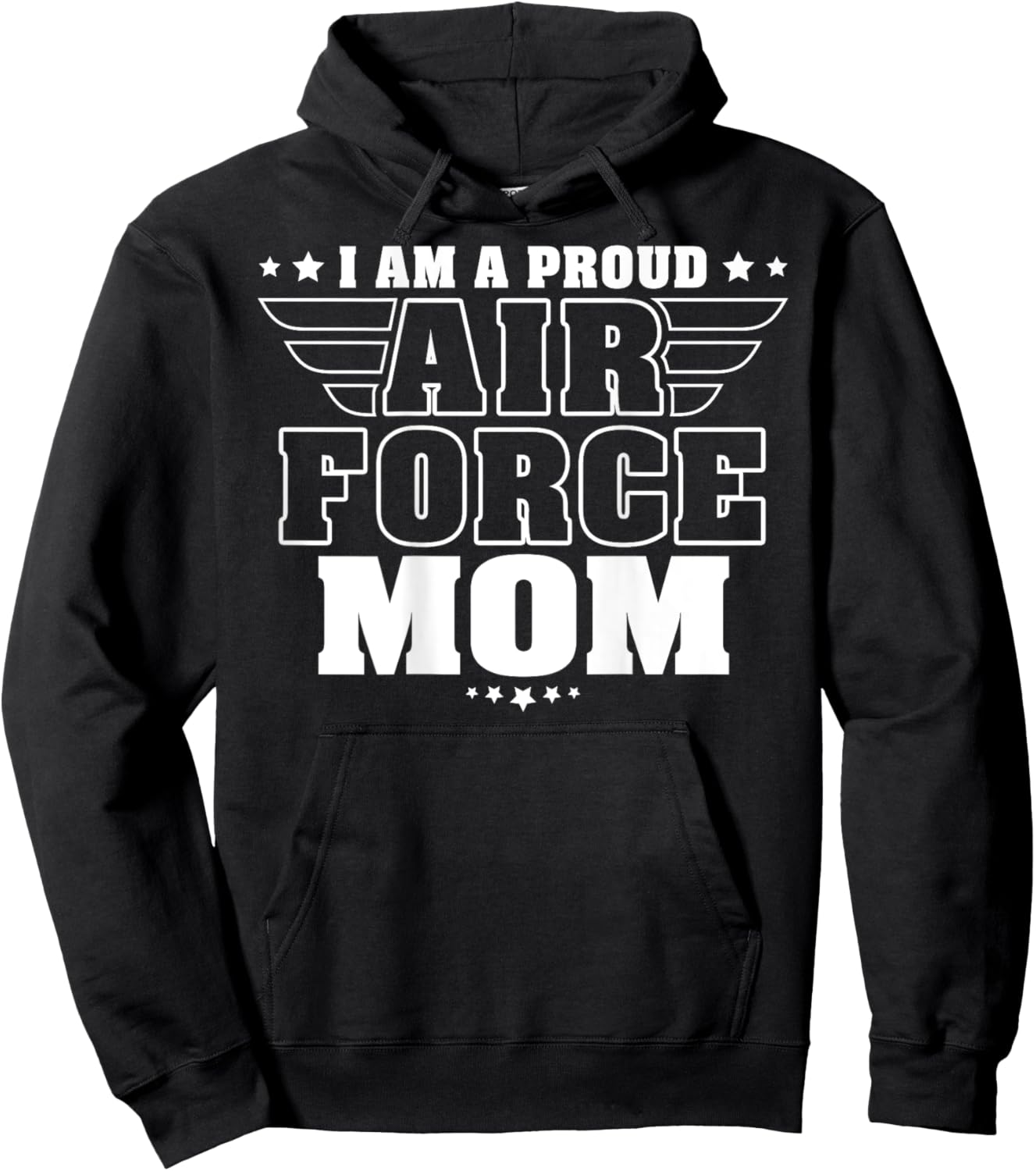 I Am A Proud Air Force Mom Patriotic Pride Military Mother Women Men Hoodie - Hoodie | Black