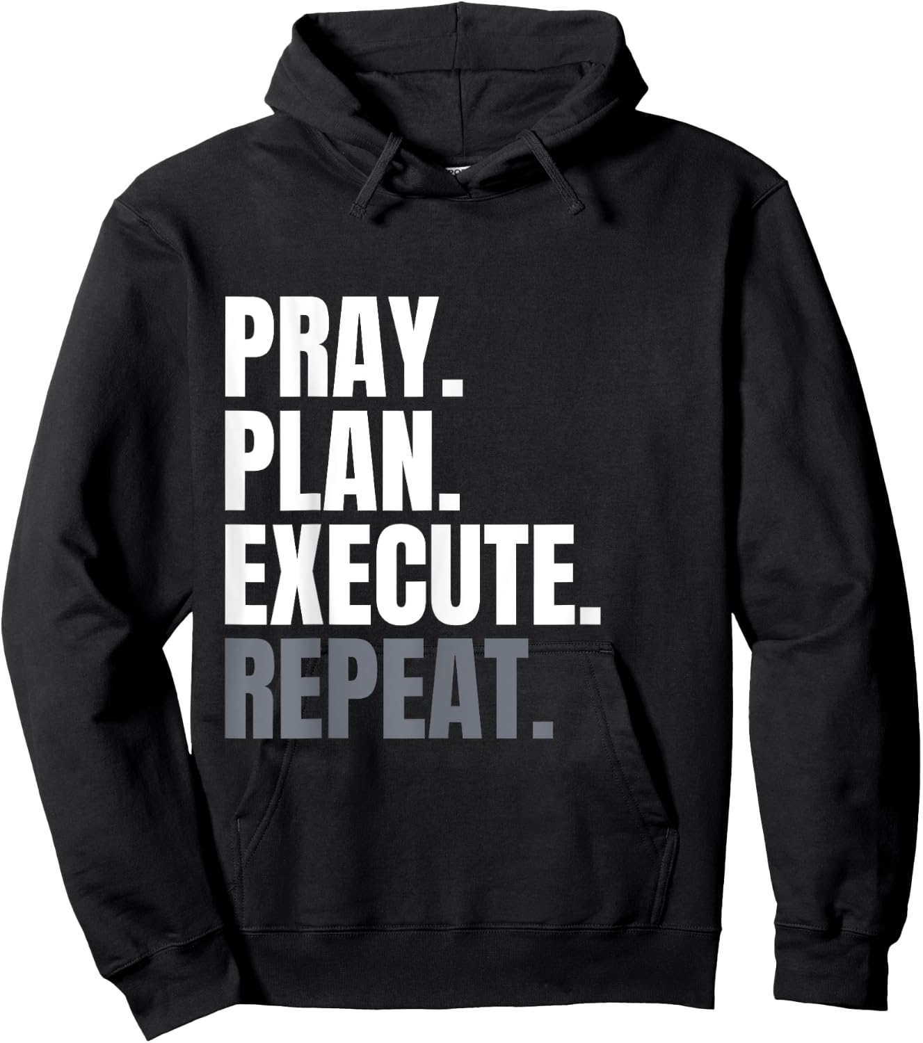 Pray Plan Execute Repeat Hoodie - Hoodie | Black
